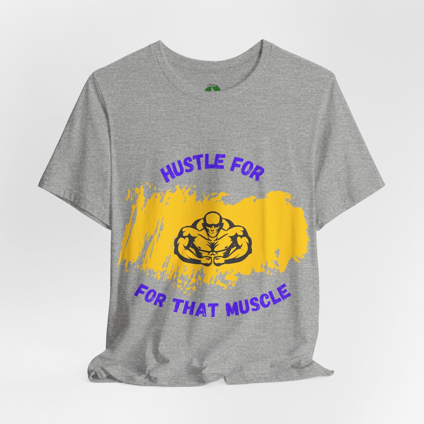 Motivational Fitness Tee - 'Hustle for That Muscle' Unisex Jersey Short Sleeve