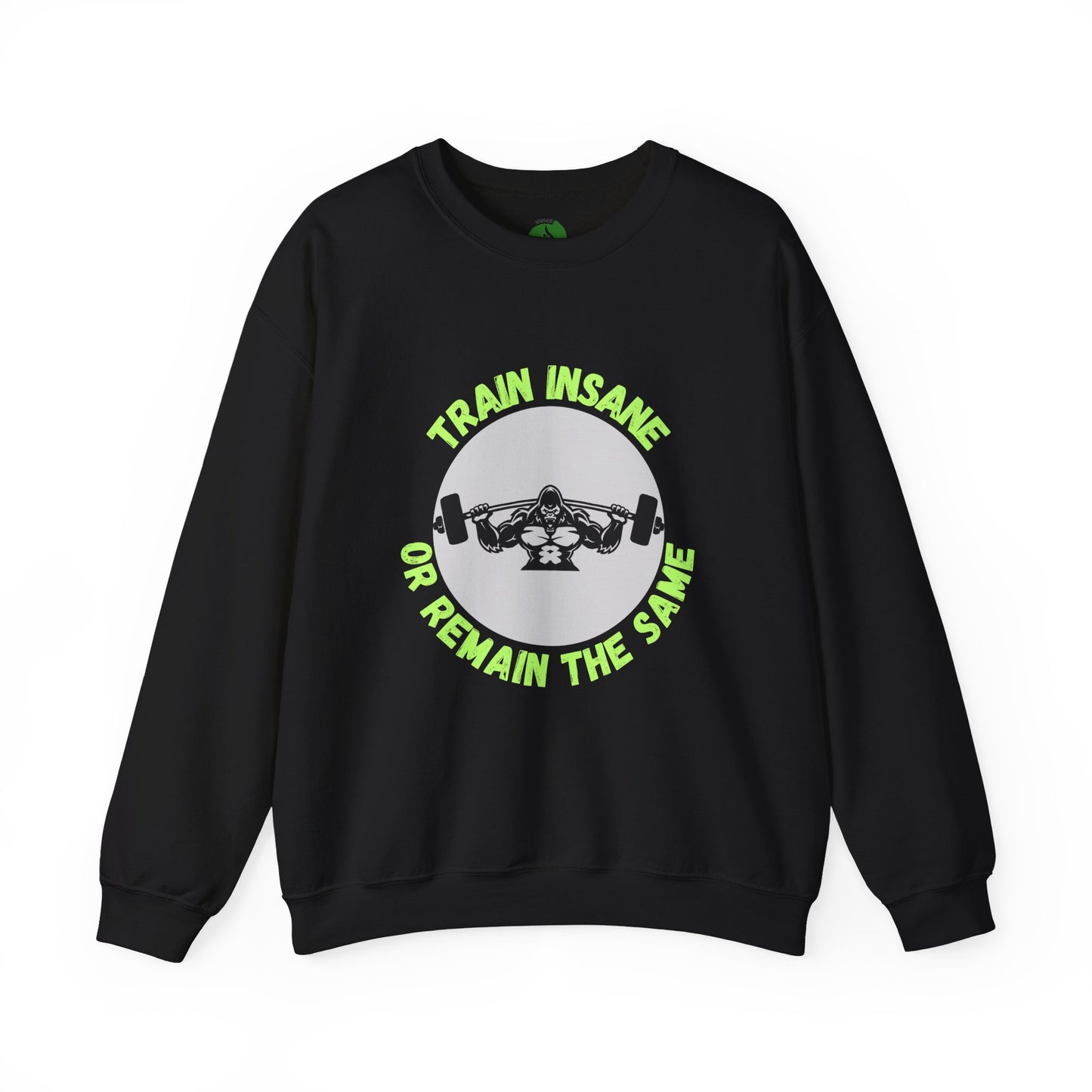 Train Insane Gym Sweatshirt - Unisex Heavy Blend Crewneck Humour Joke Clothing