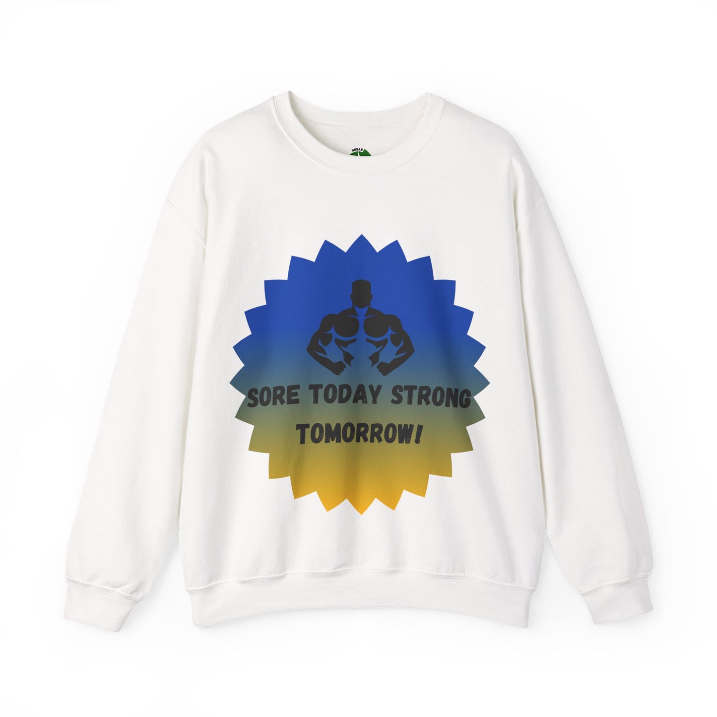 Motivational Fitness Sweatshirt - "Sore Today Strong Tomorrow" Unisex Heavy Blend™ Crewneck