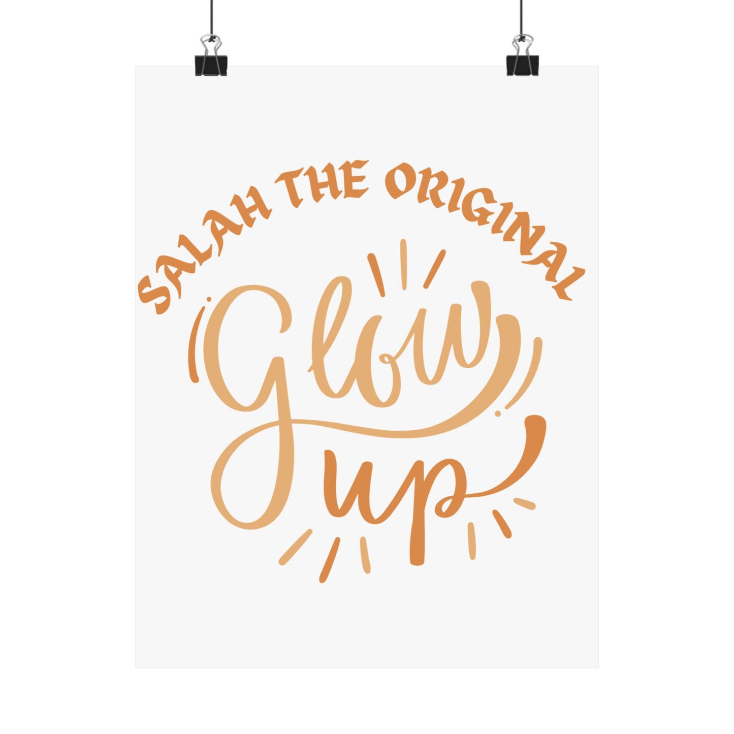 Inspirational Matte Vertical Poster - "Salah the Original Glow Up" Islamic Artwork Poster