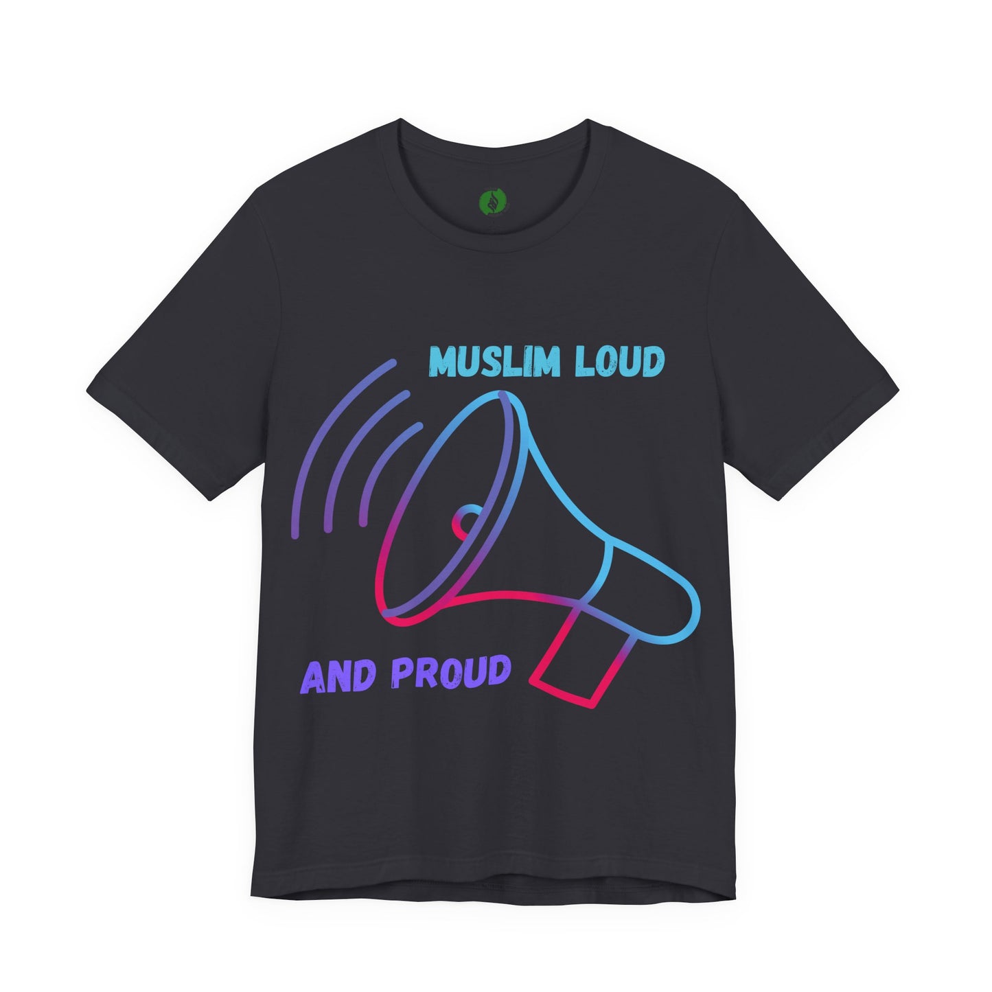 Muslim Loud and Proud Unisex Short Sleeve Tee