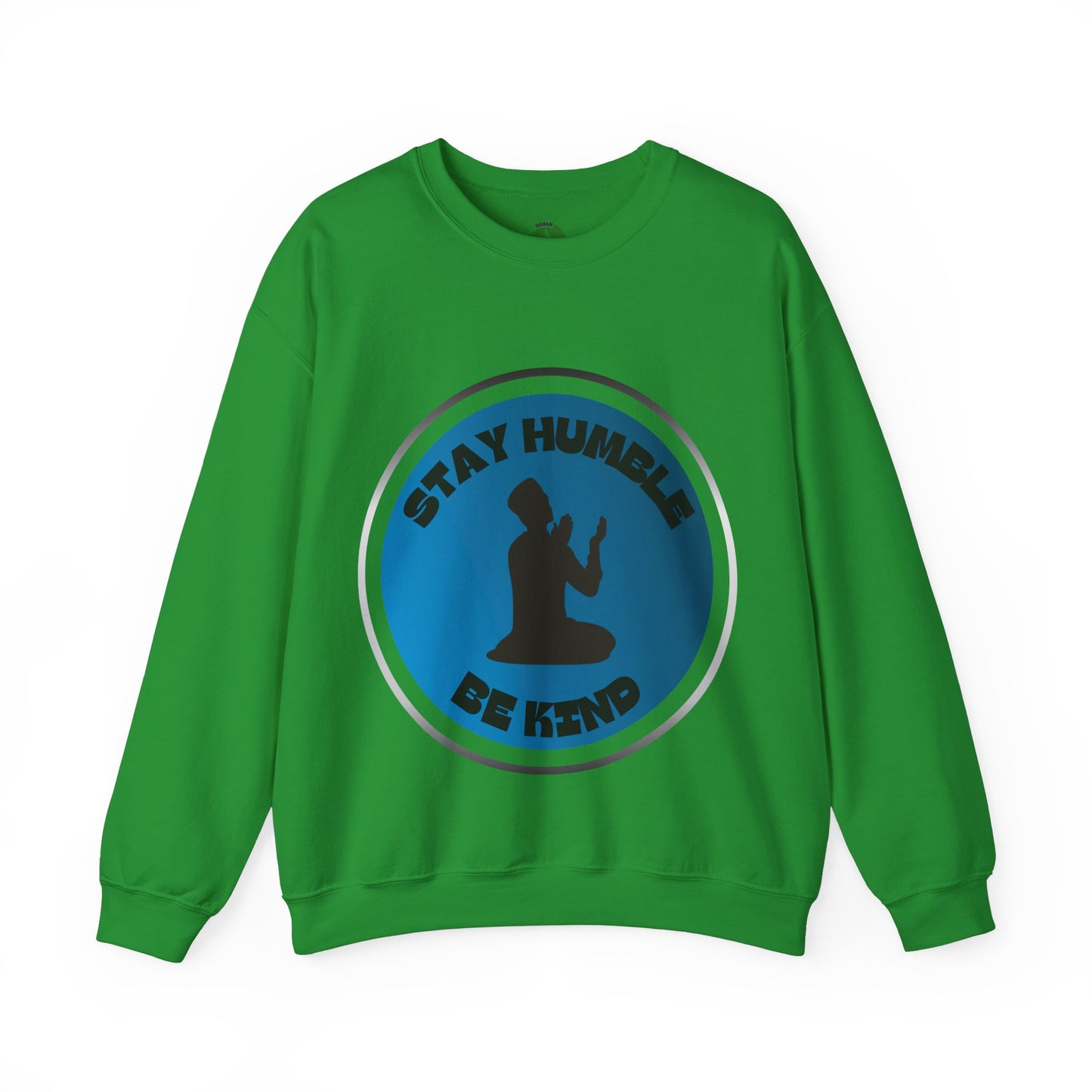 Stay Humble Be Kind Crewneck Sweatshirt - Unisex Inspirational Apparel Muslim Street Clothing