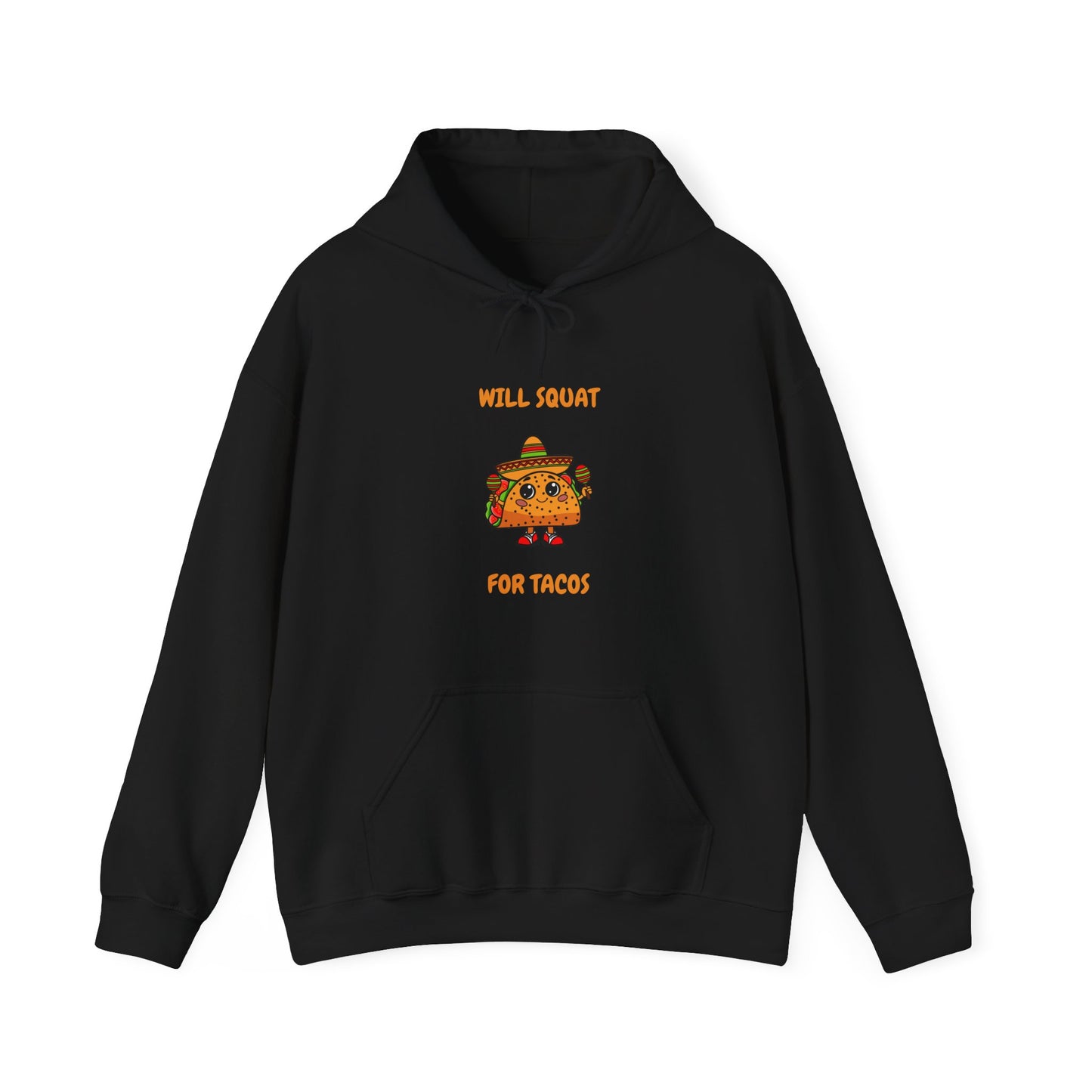 Funny Taco Sweatshirt - 'Will Squat for Tacos' Unisex Heavy Blend Hoodie
