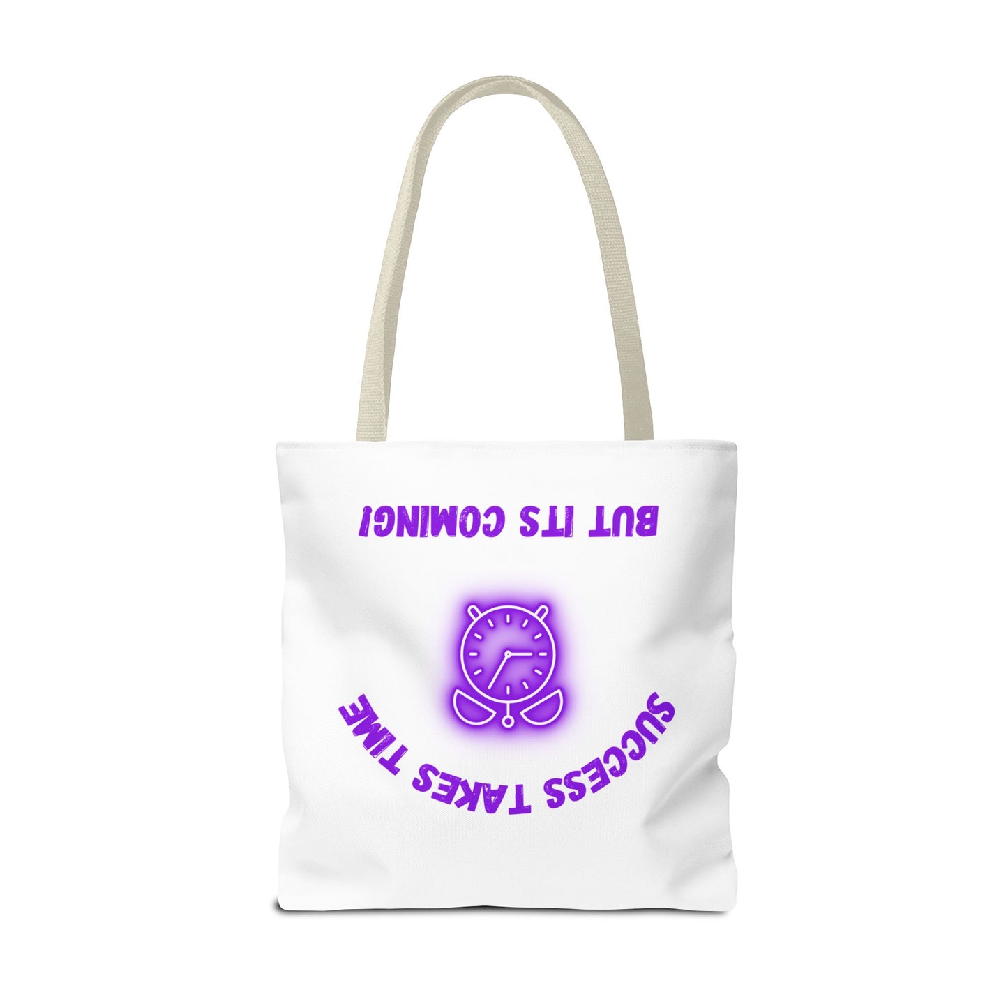 Motivational Tote Bag - ‘Success Takes Time, But It’s Coming!’