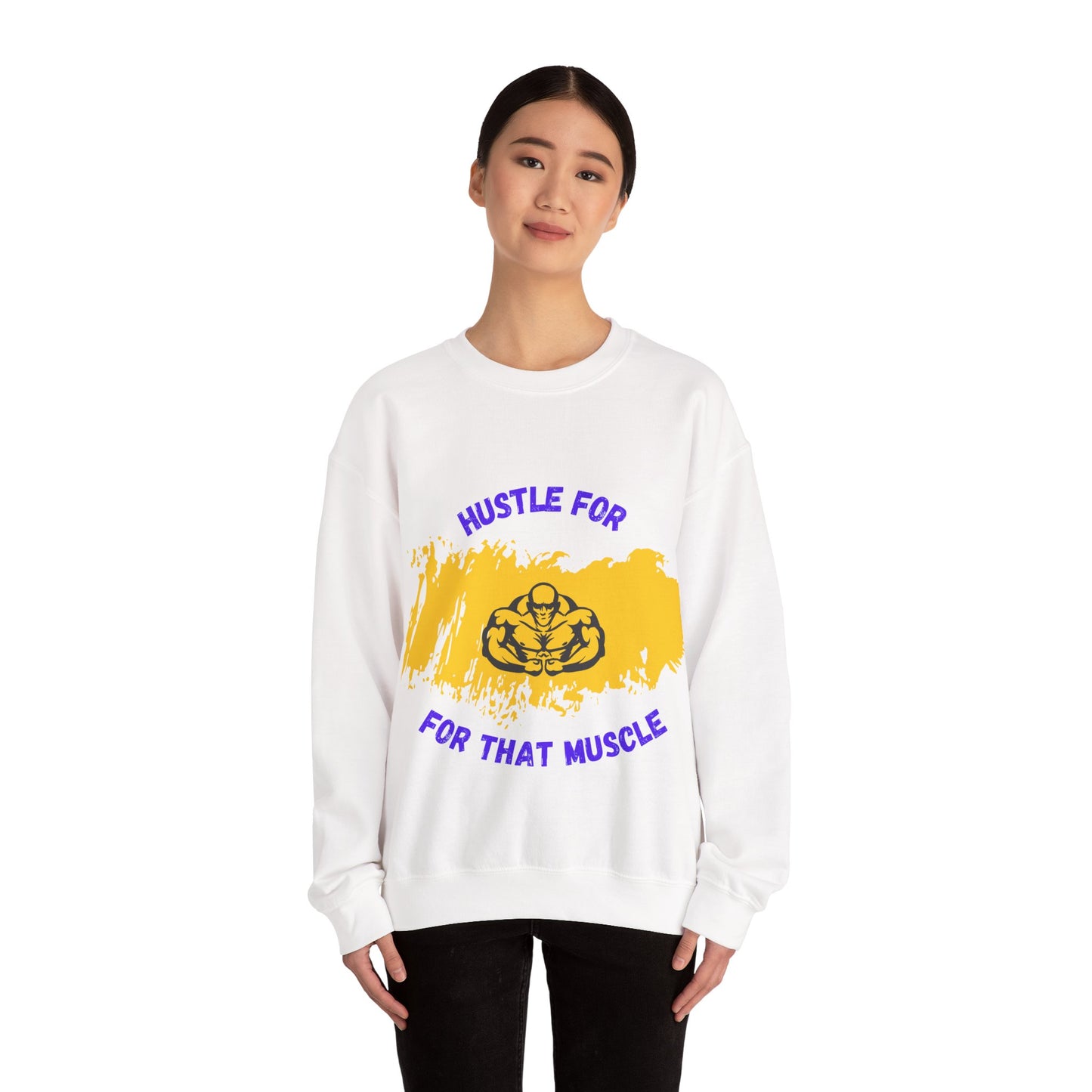 Hustle for That Muscle Crewneck Sweatshirt