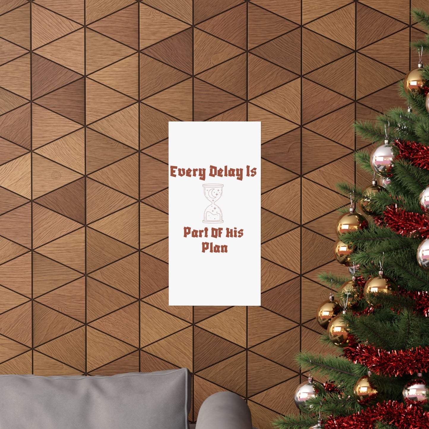 Inspirational Matte Vertical Poster - "Every Delay Is Part Of His Plan" Islamic Artwork Poster