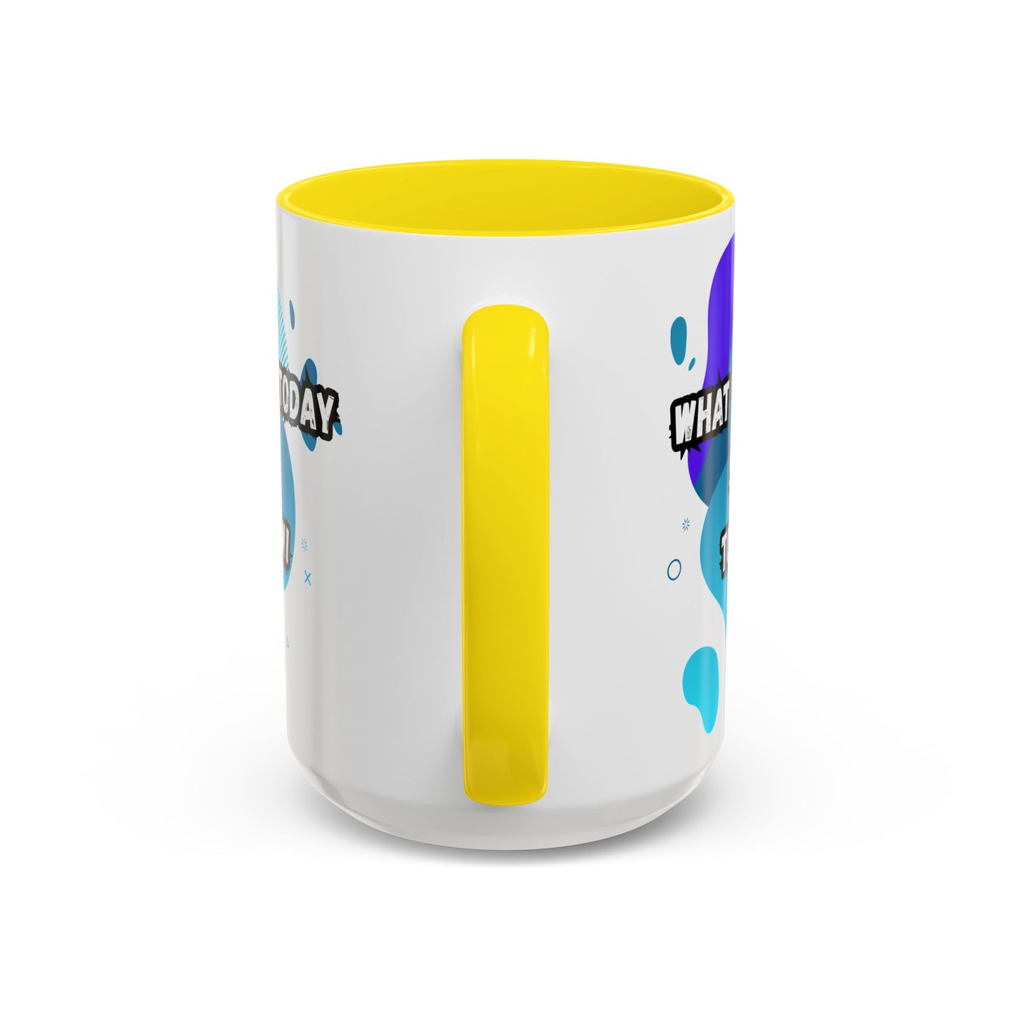 Inspiring Accessories Accent Coffee Mug - "What You Do Today Shapes Tomorrow!" - Motivational 11 & 15oz Cup for Daily Inspiration