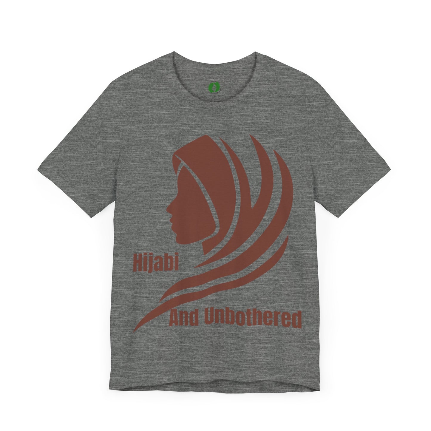 Hijabi and Unbothered Unisex Tee - Empowering Statement Shirt Hijab Fashion T Shirt