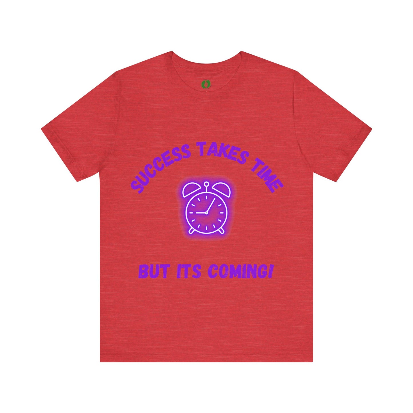Success Takes Time Tee - Motivational Clothing Unisex Short Sleeve T-Shirt
