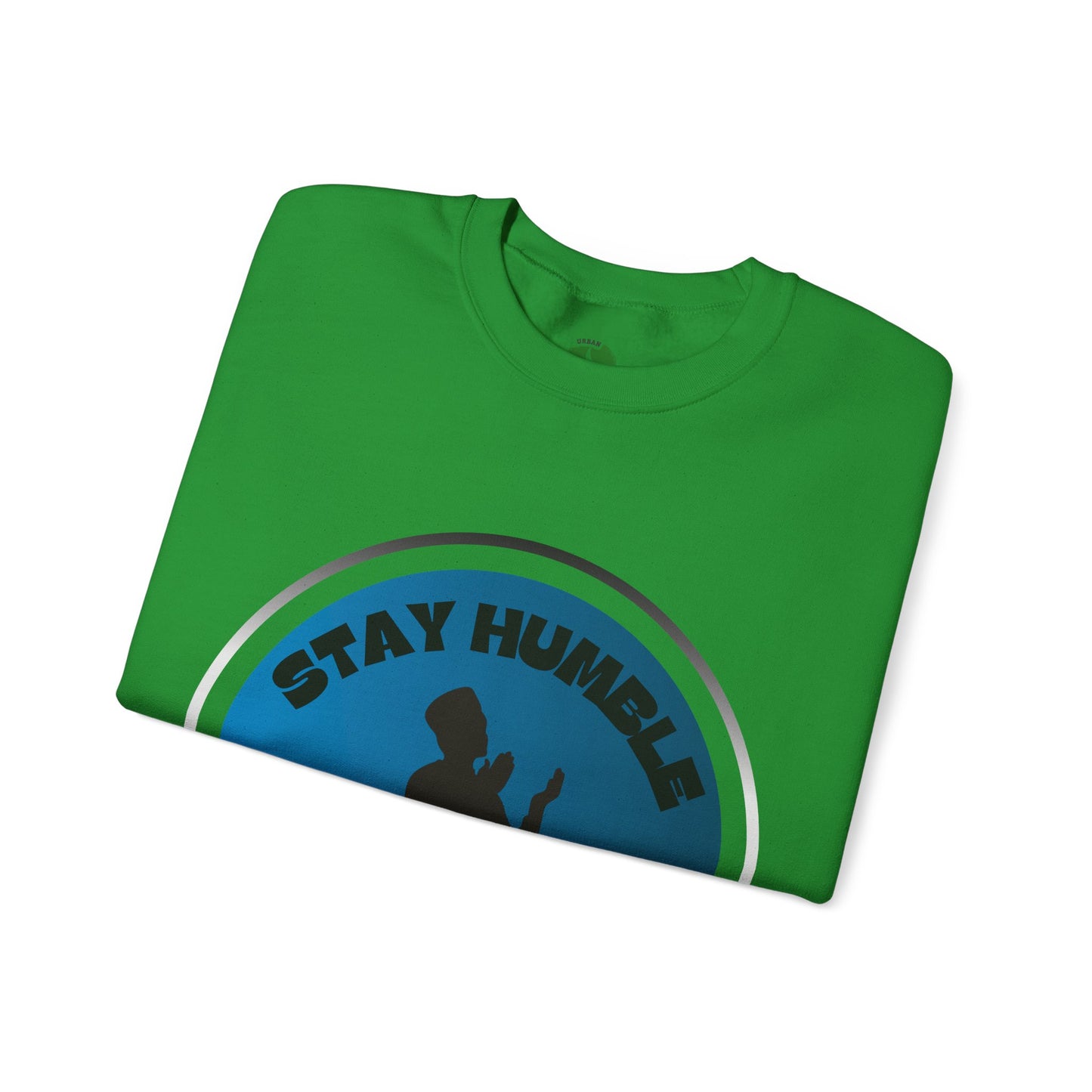 Stay Humble Be Kind Crewneck Sweatshirt - Unisex Inspirational Apparel Muslim Street Clothing