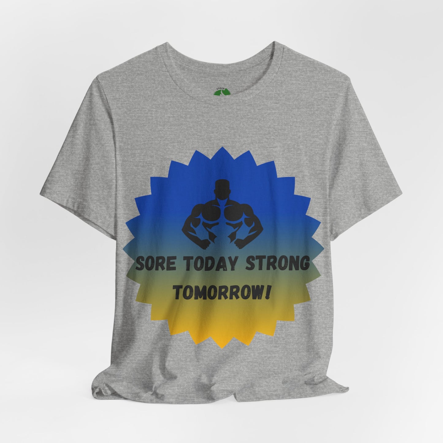 Motivational Fitness Tee - 'Sore Today Strong Tomorrow' Unisex Short Sleeve Shirt