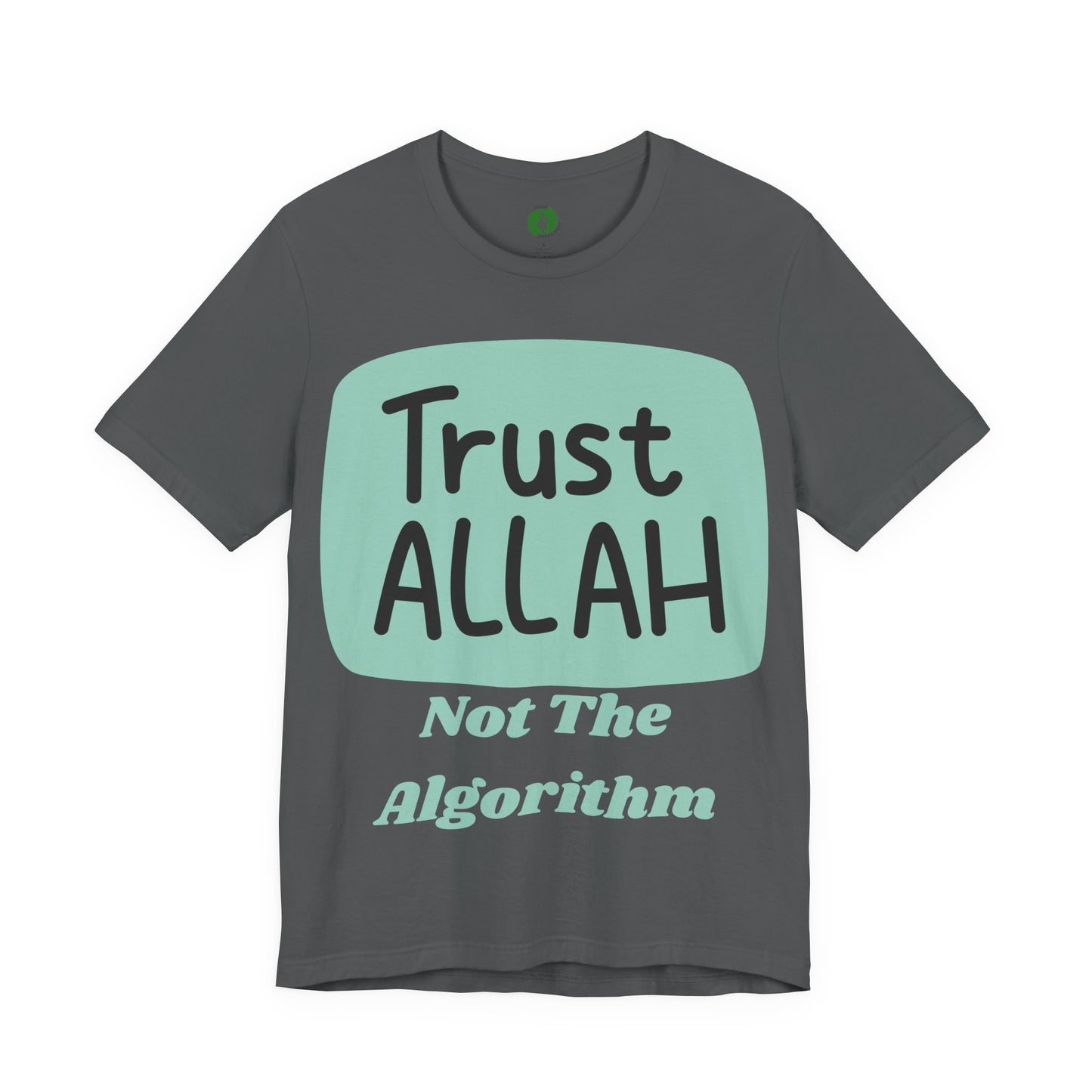 Trust Allah Graphic Unisex Tee - Spirituality & Faith Inspired Shirt