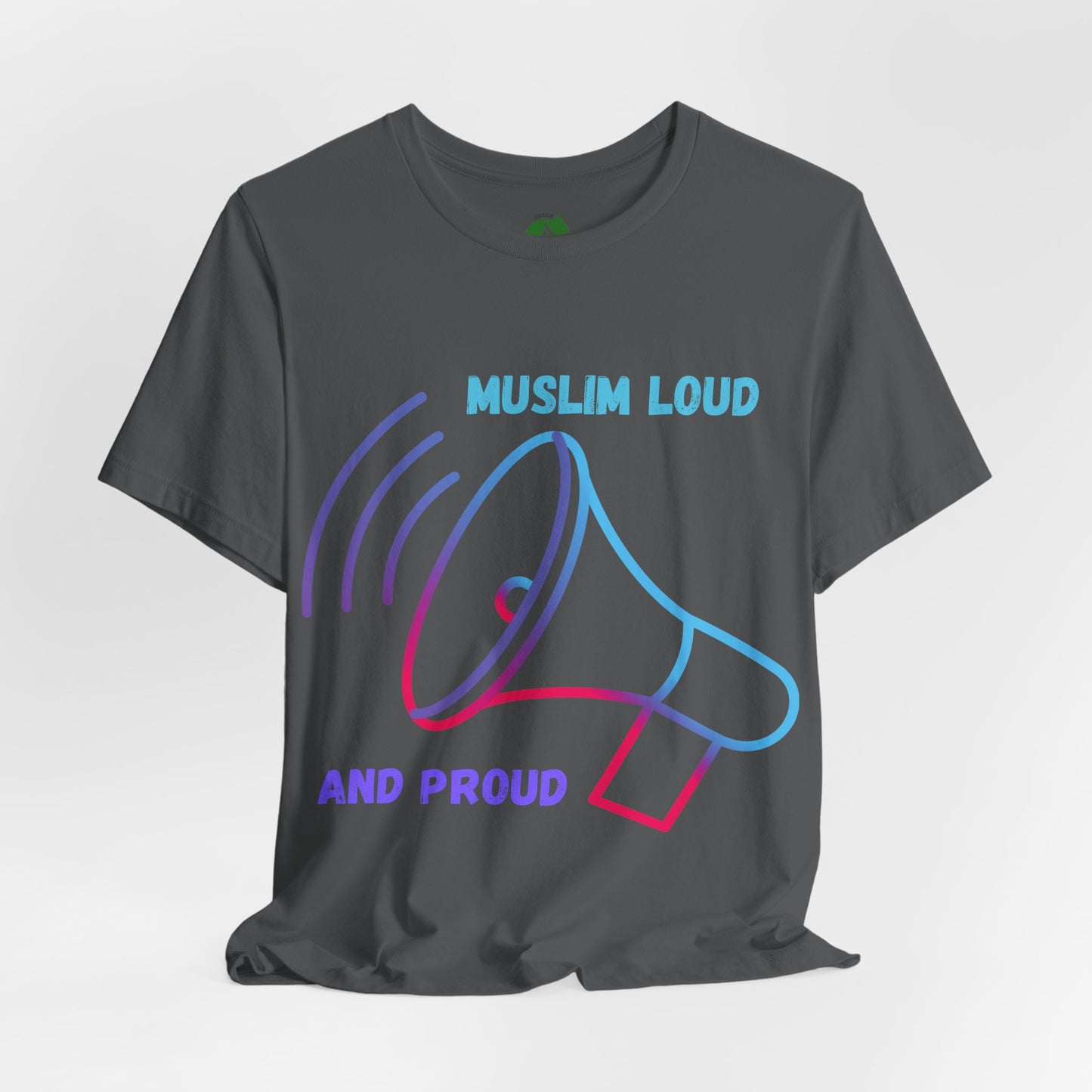 Muslim Loud and Proud Unisex Short Sleeve Tee