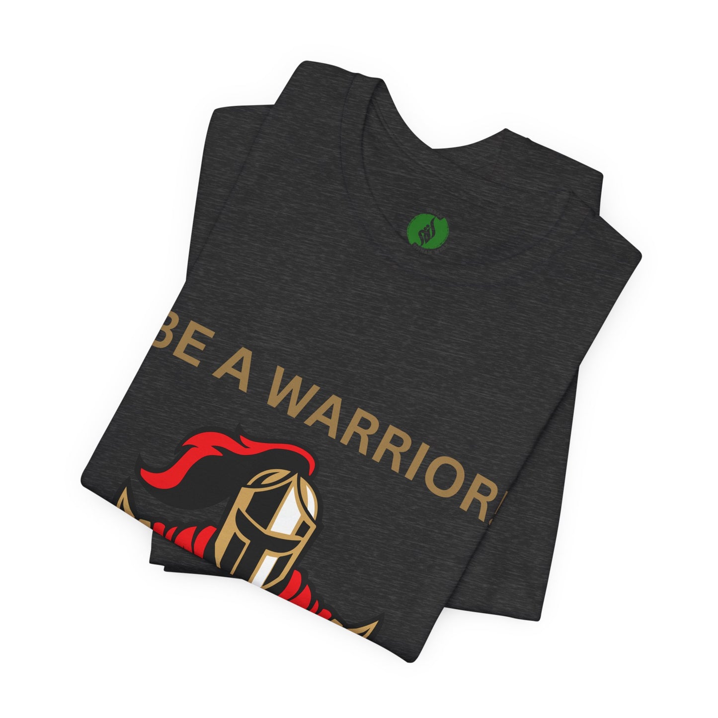 Inspirational Warrior Tee - "Be a Warrior! Not a Worrier!" Unisex Jersey Short Sleeve Shirt