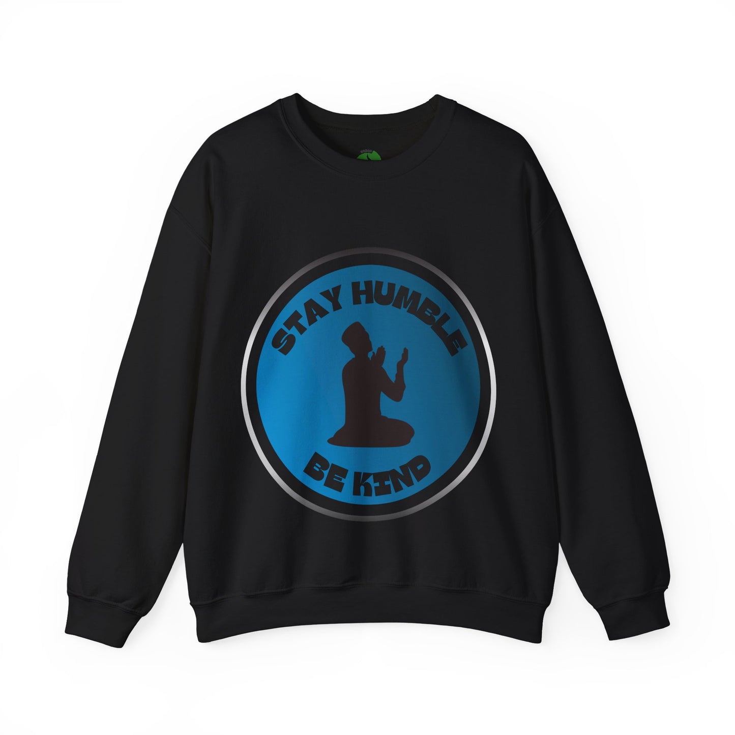 Stay Humble Be Kind Crewneck Sweatshirt - Unisex Inspirational Apparel Muslim Street Clothing