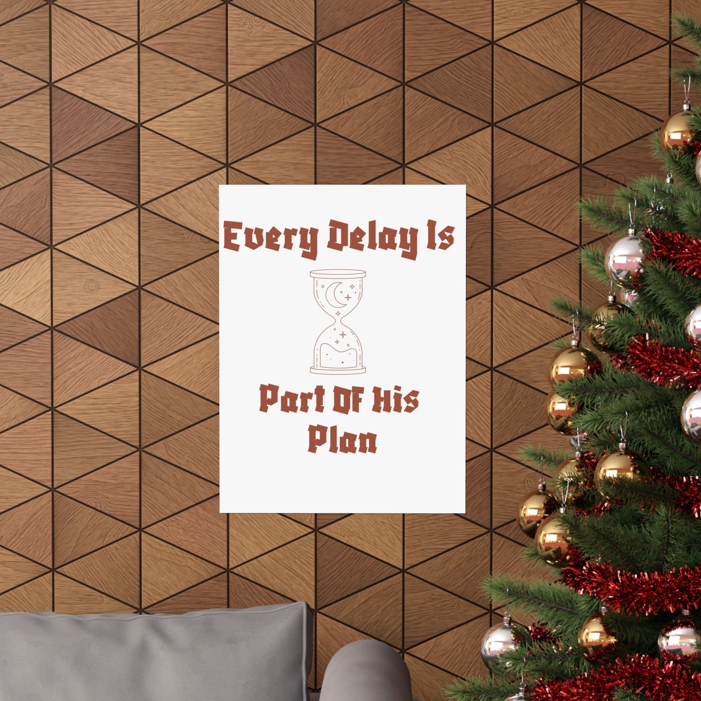 Inspirational Matte Vertical Poster - "Every Delay Is Part Of His Plan" Islamic Artwork Poster