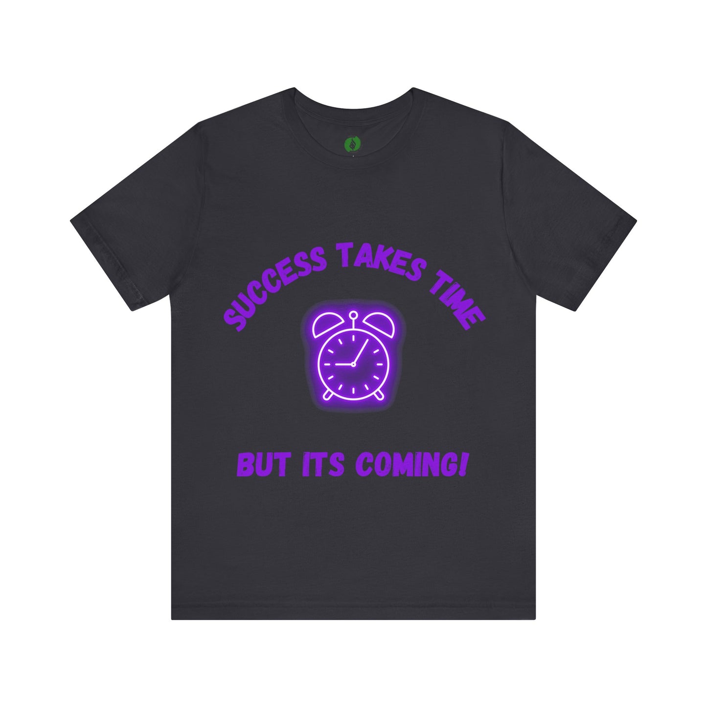 Success Takes Time Tee - Motivational Clothing Unisex Short Sleeve T-Shirt