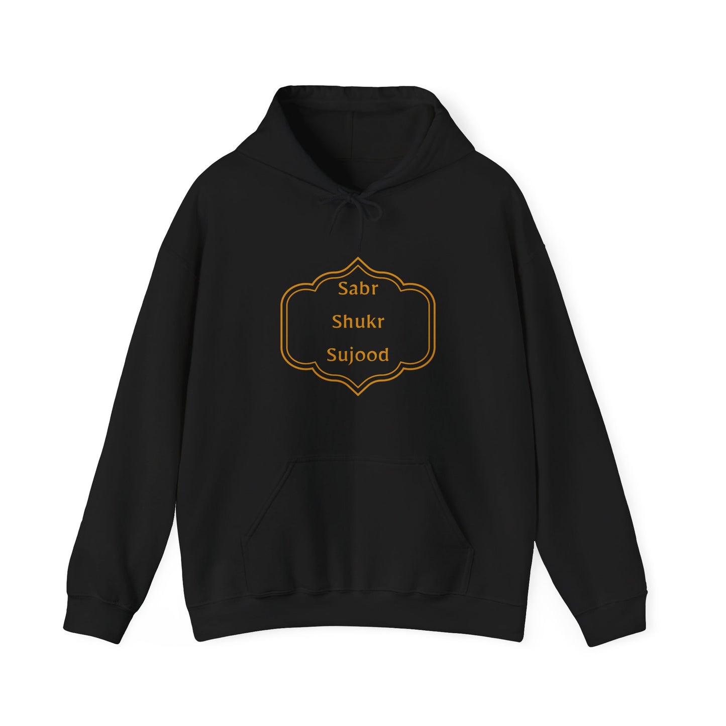 Inspirational Unisex Hoodie - Sabr Shukr Sujood - Cozy & Motivational Fashion