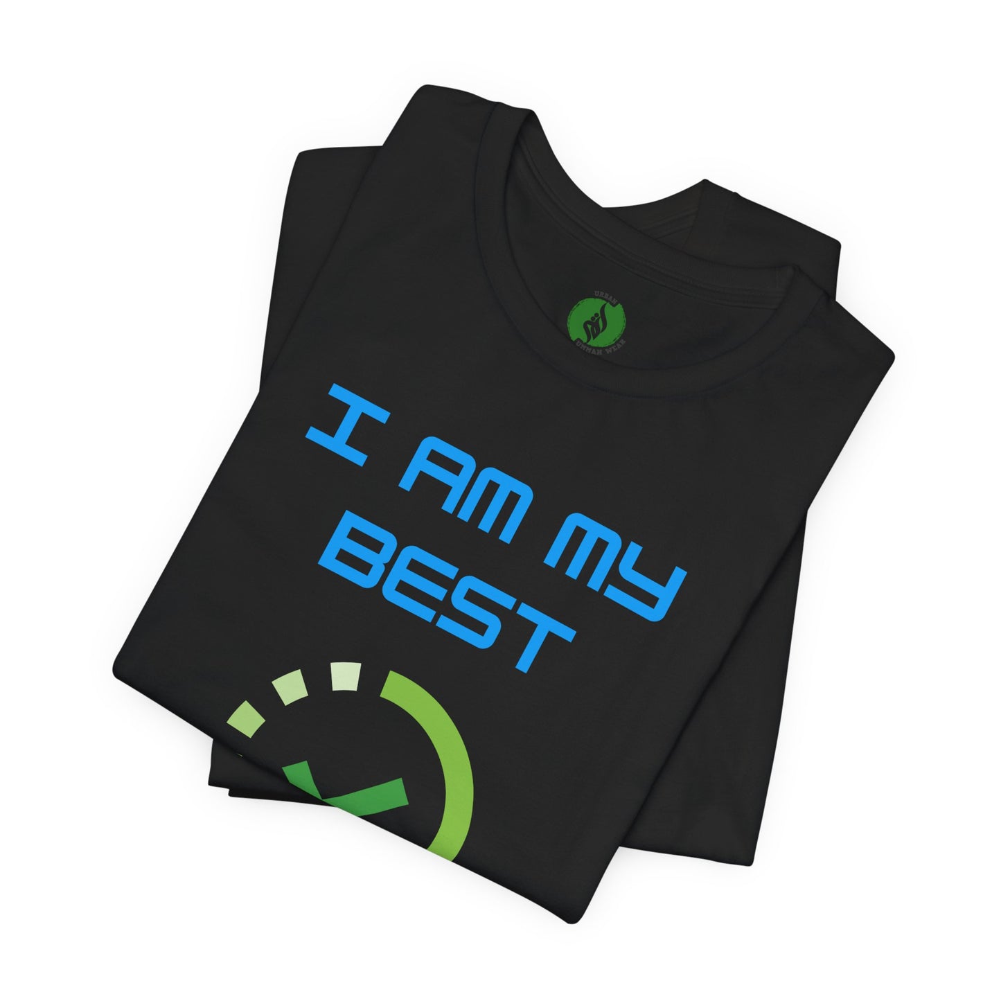 Motivational Unisex Jersey Tee - "I Am My Best" Upgrade Design