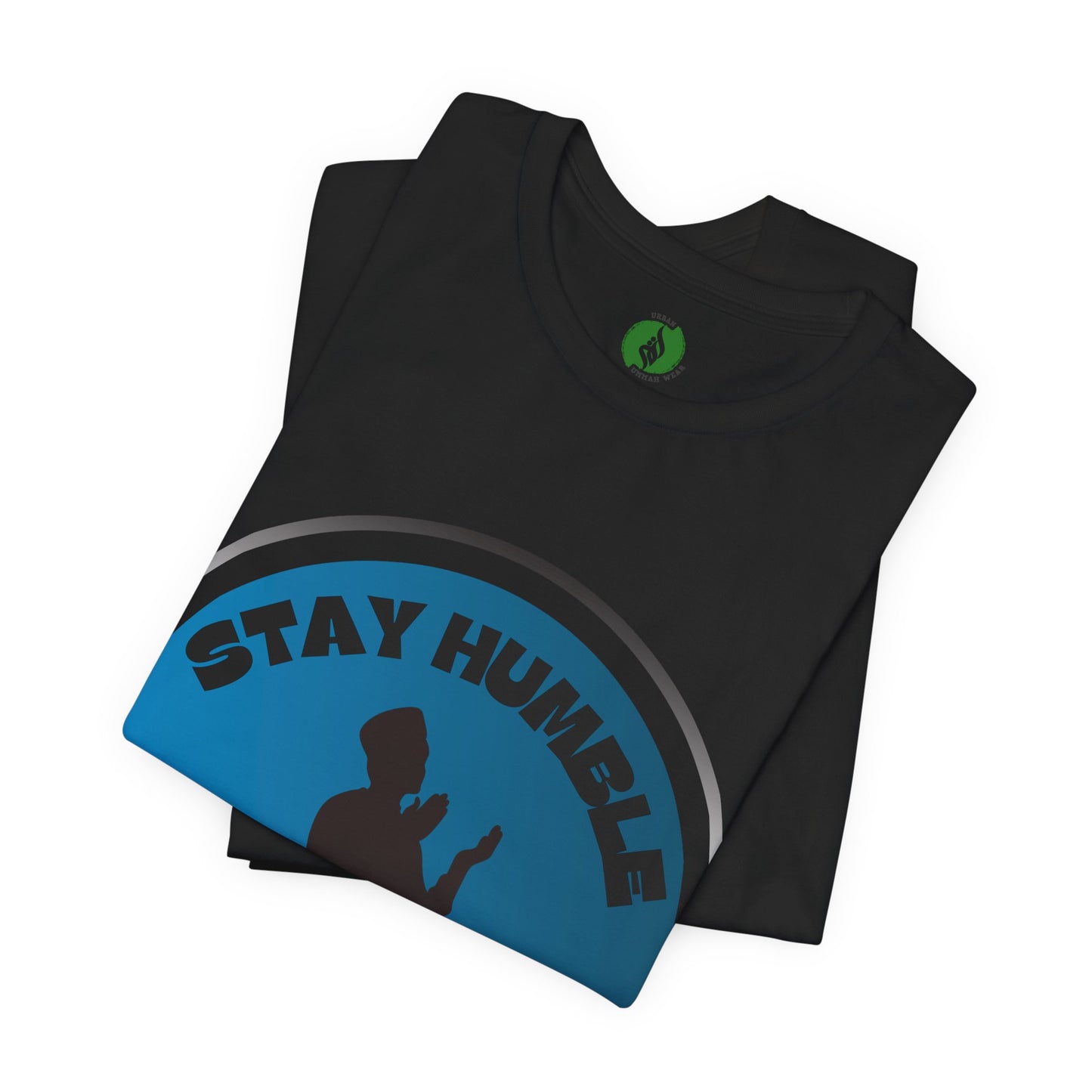 Stay Humble Be Kind Tee - Unisex Jersey Short Sleeve T-Shirt