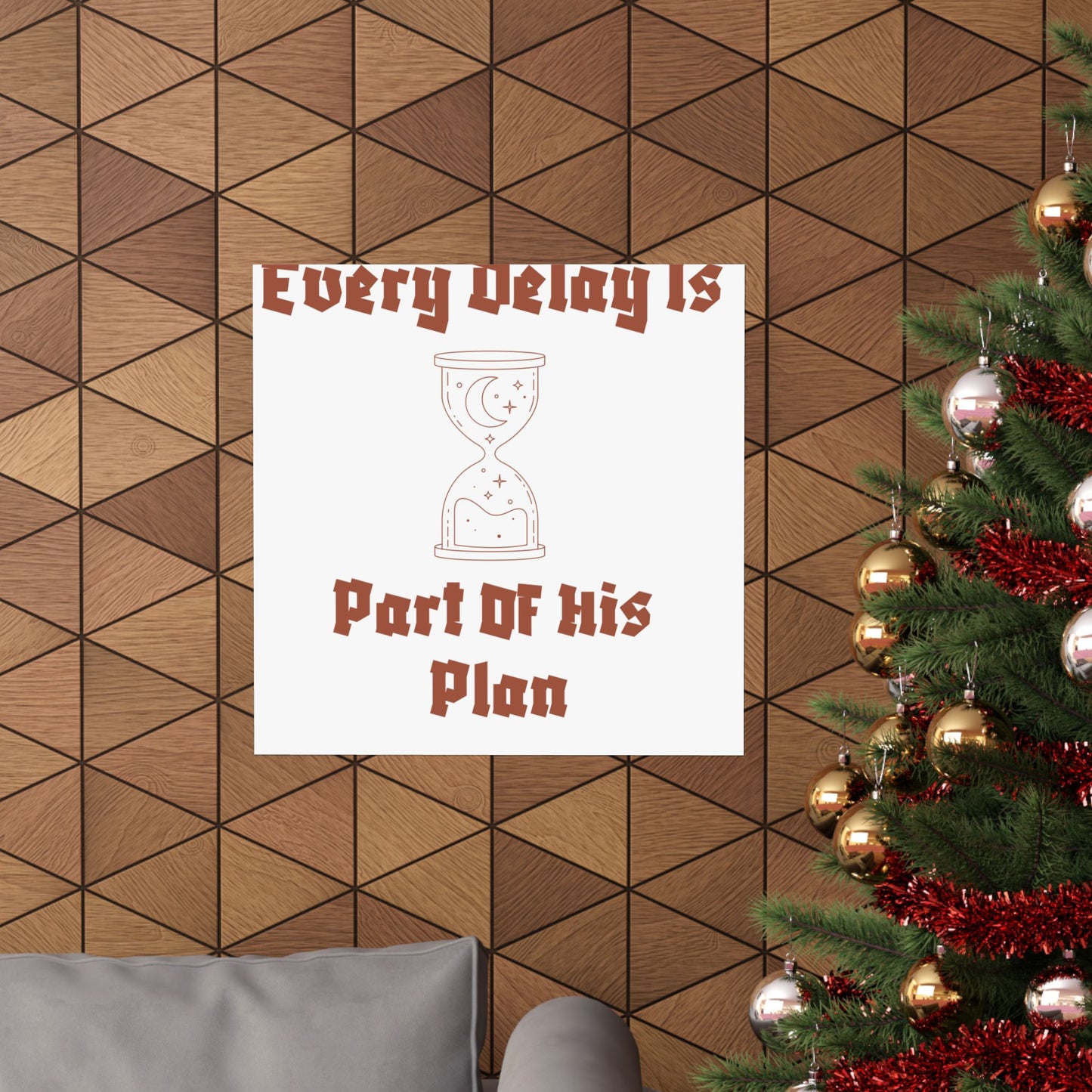 Inspirational Matte Vertical Poster - "Every Delay Is Part Of His Plan" Islamic Artwork Poster
