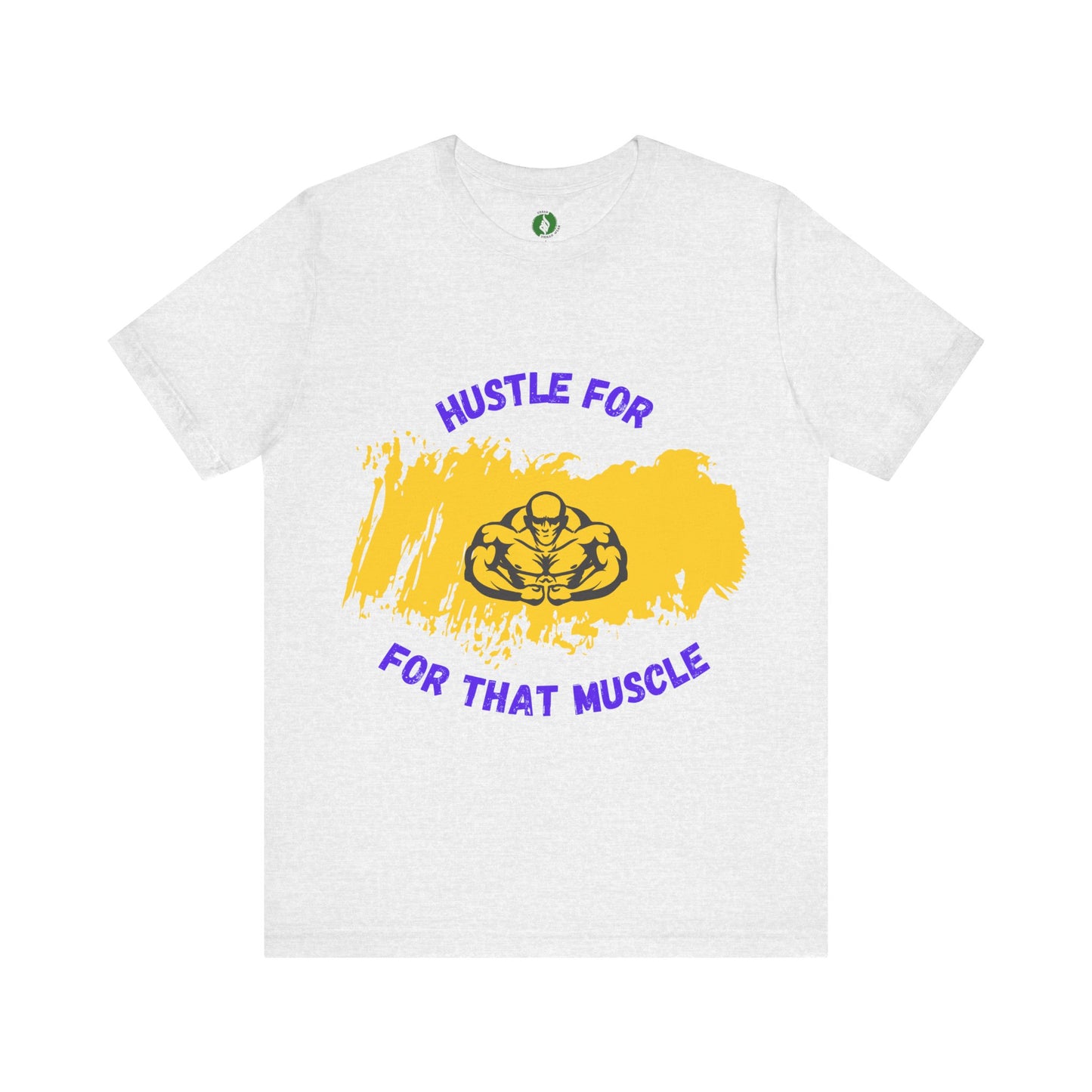 Motivational Fitness Tee - 'Hustle for That Muscle' Unisex Jersey Short Sleeve Gym Clothing T Shirt