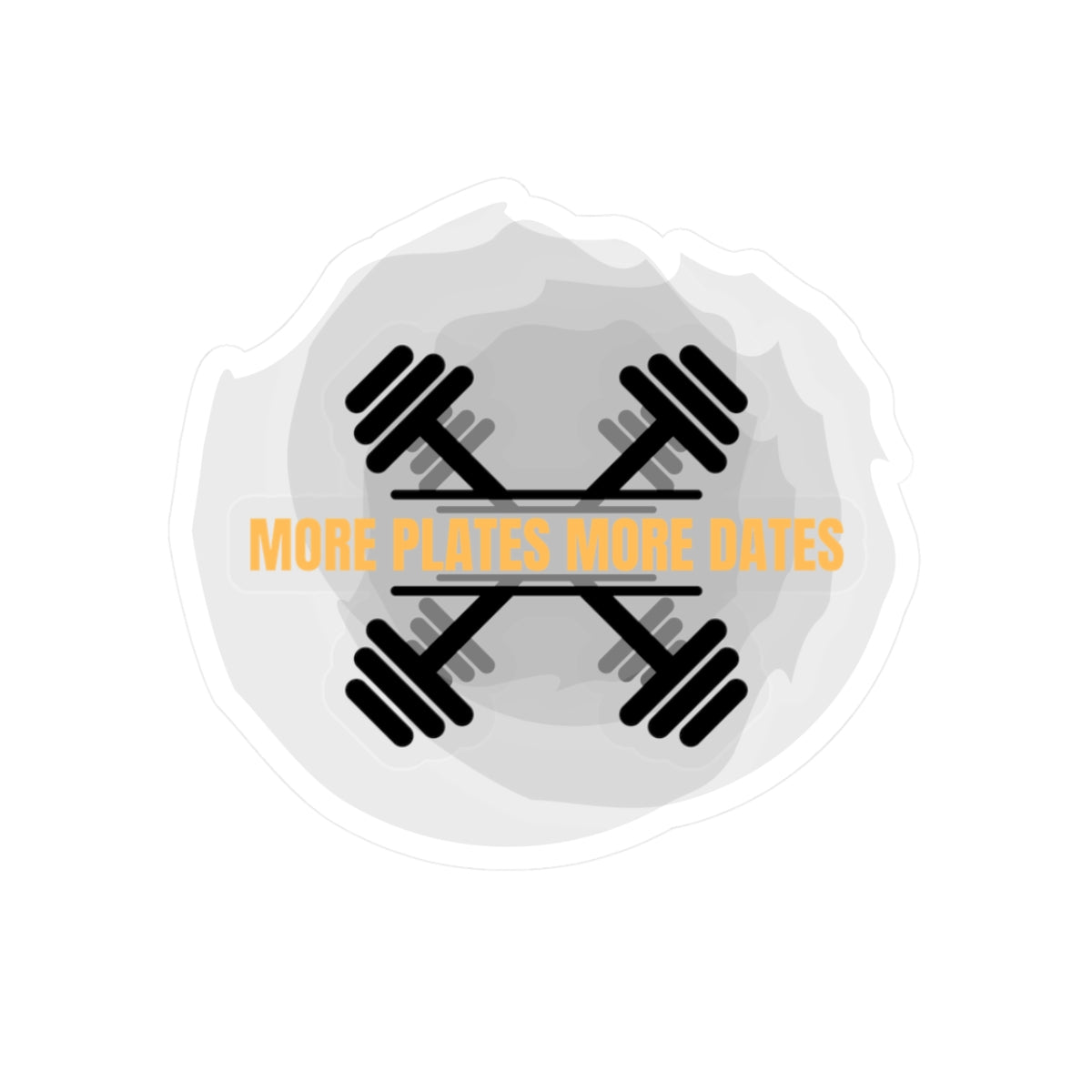Bold Fitness Kiss-Cut Stickers - "More Plates More Dates" Gym Motivational Decals Humour Joke Gym Sticker