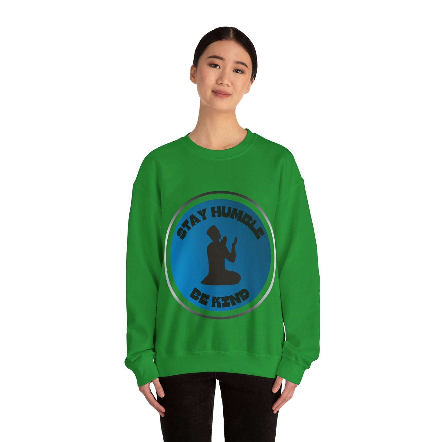 Stay Humble Be Kind Crewneck Sweatshirt - Unisex Inspirational Apparel Muslim Street Clothing