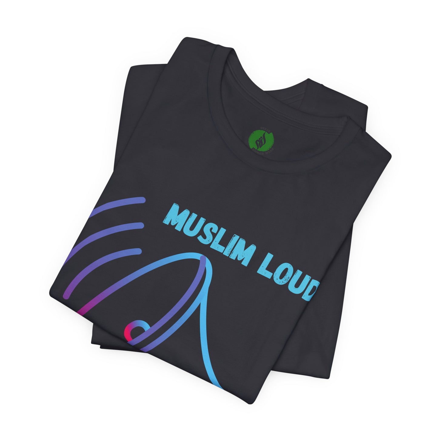 Muslim Loud and Proud Unisex Short Sleeve Tee