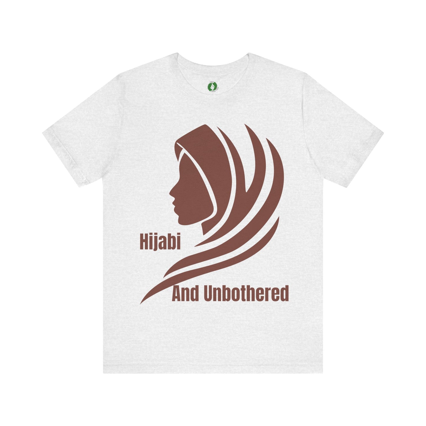 Hijabi and Unbothered Unisex Tee - Empowering Statement Shirt Hijab Fashion T Shirt