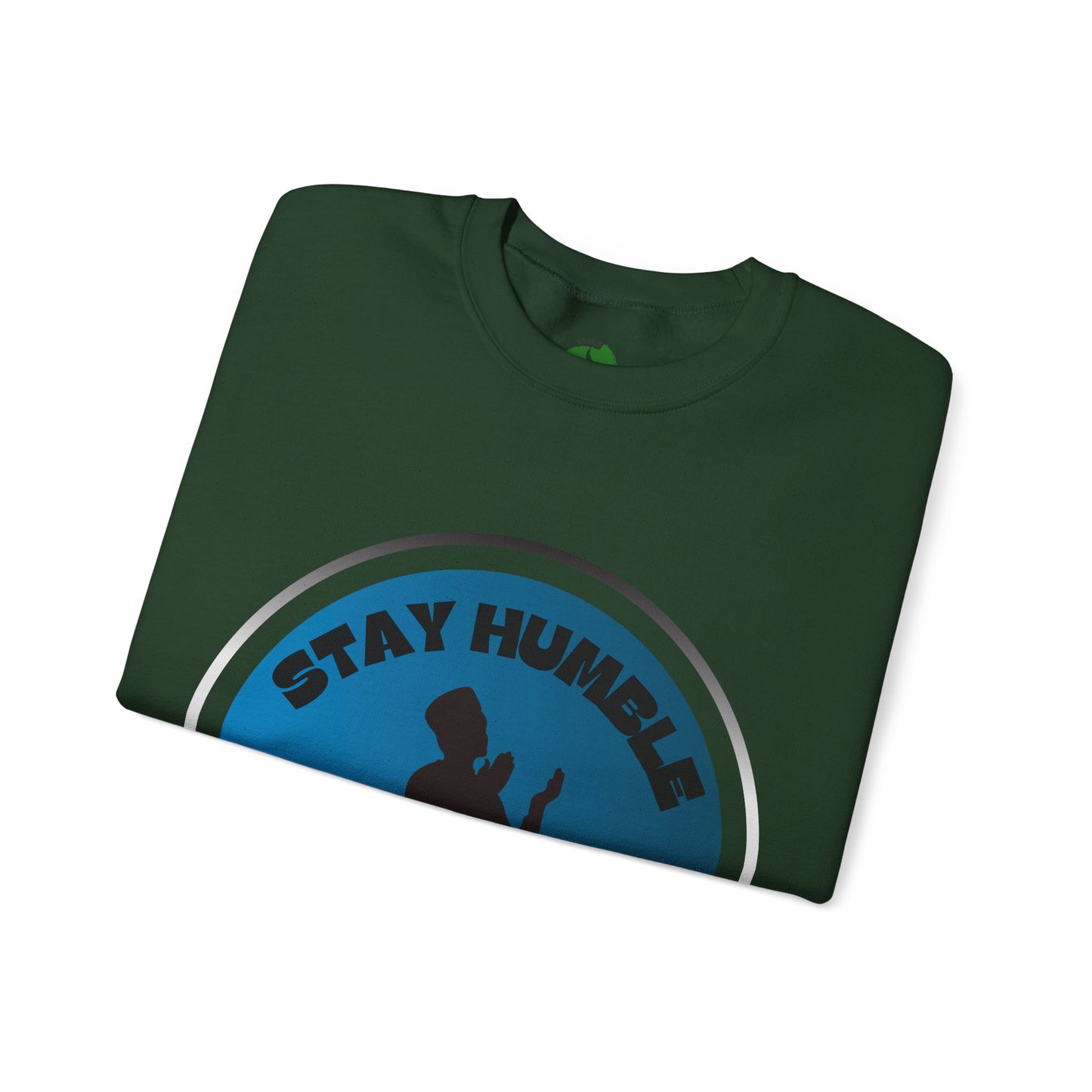 Stay Humble Be Kind Crewneck Sweatshirt - Unisex Inspirational Apparel Muslim Street Clothing