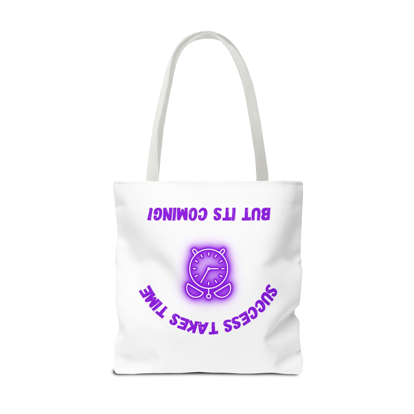 Motivational Tote Bag - ‘Success Takes Time, But It’s Coming!’