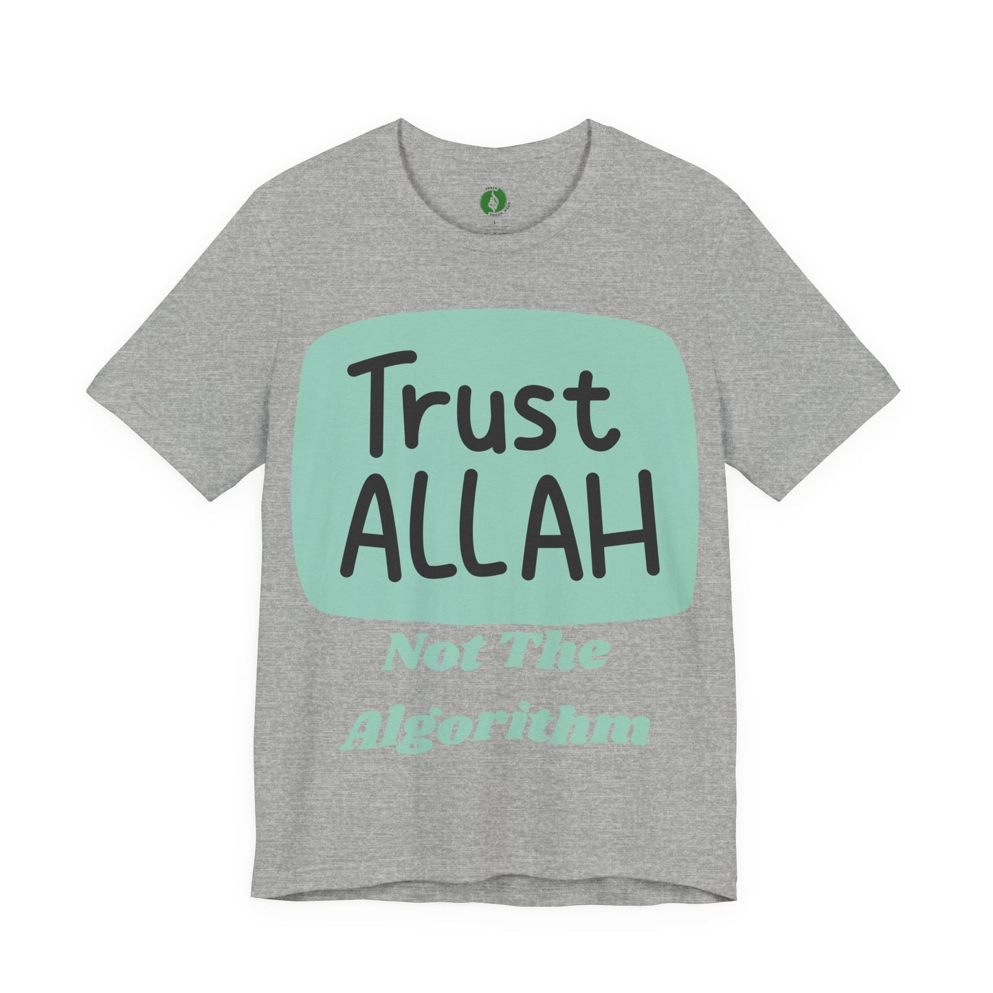 Trust Allah Graphic Unisex Tee - Spirituality & Faith Inspired Shirt