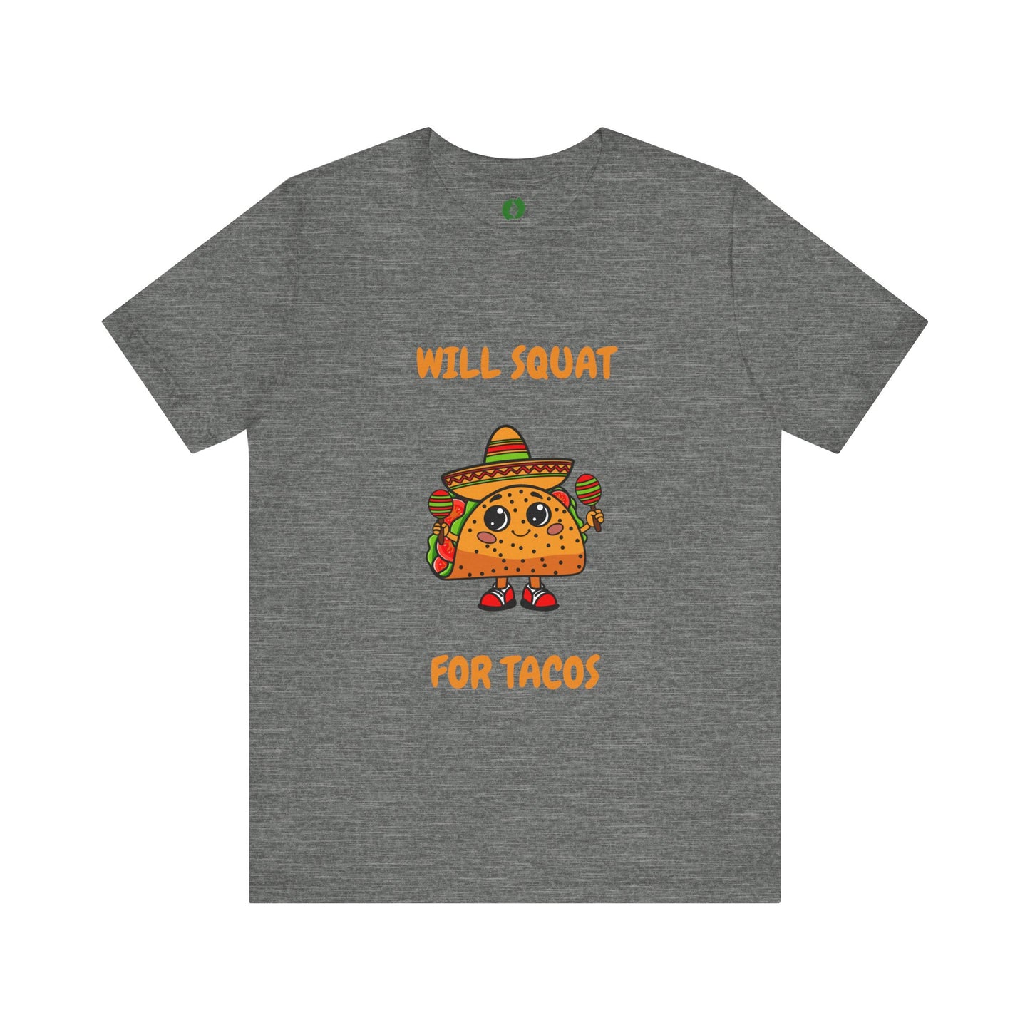 Fun Taco Workout Tee - "Will Squat for Tacos" Unisex Jersey Short Sleeve Humour Joke Gym T Shirt