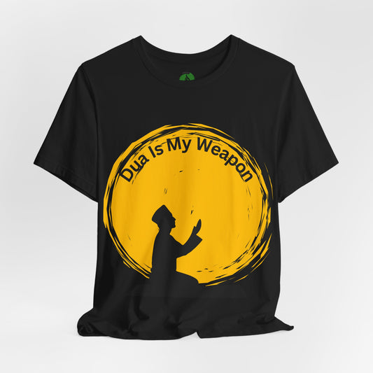 Dua Is My Weapon Unisex Jersey Tee - Inspirational Faith Shirt