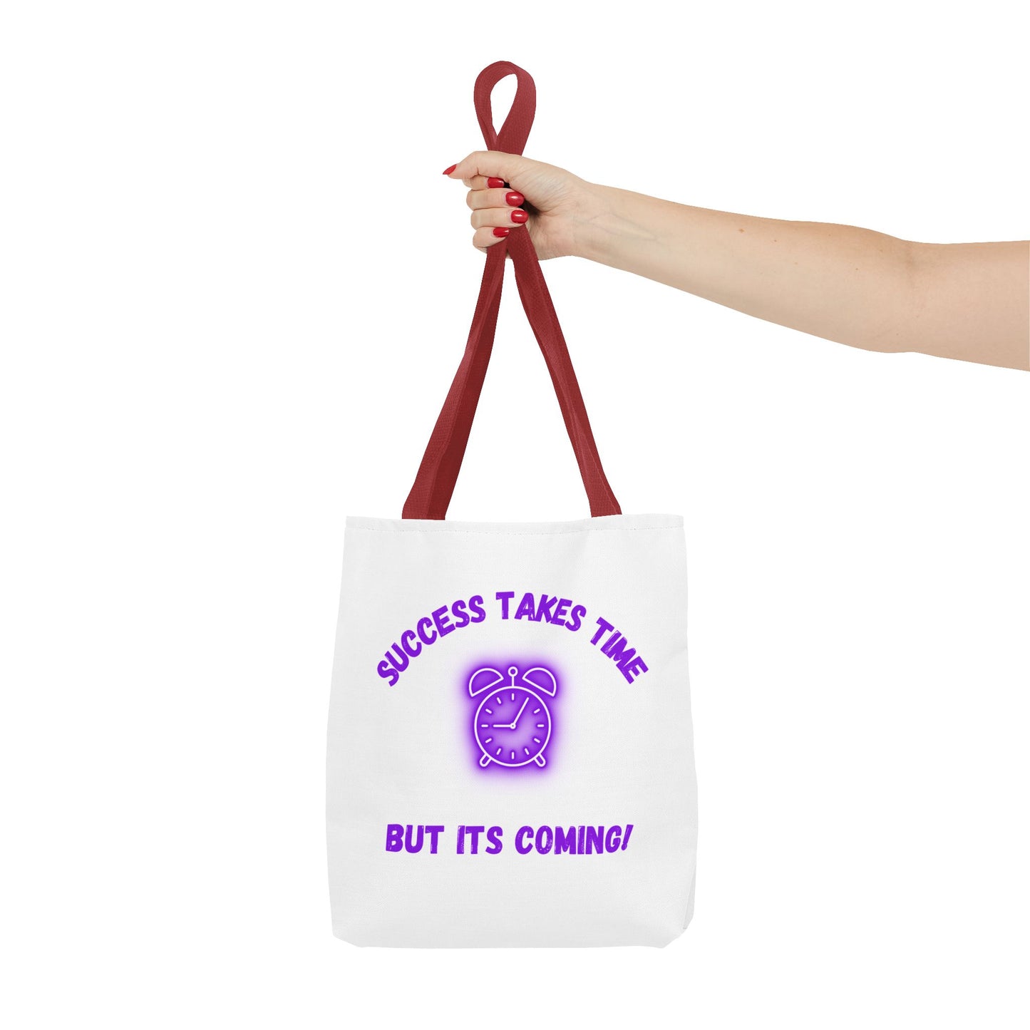 Motivational Tote Bag - ‘Success Takes Time, But It’s Coming!’