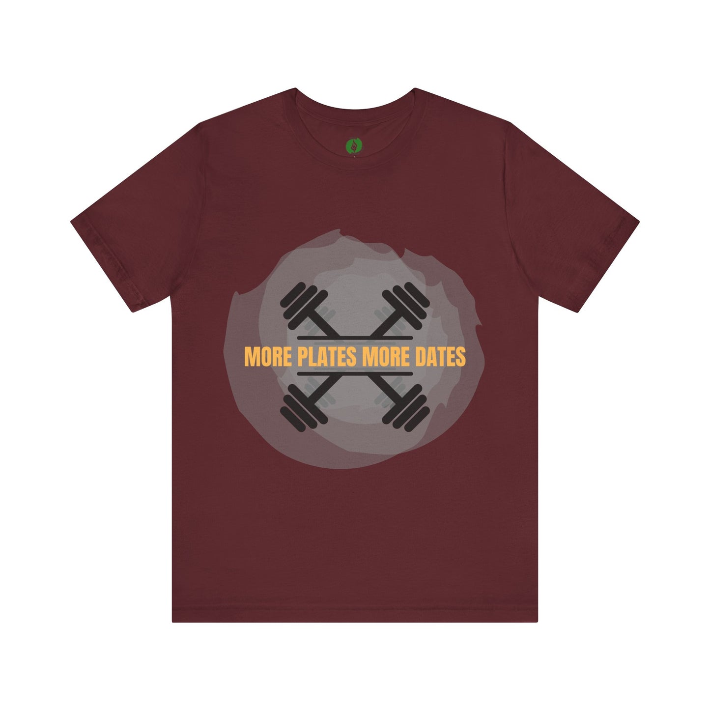 Fitness Motivational Tee - 'More Plates More Dates' Unisex Jersey Short Sleeve Shirt Humour Joke Gym T Shirt