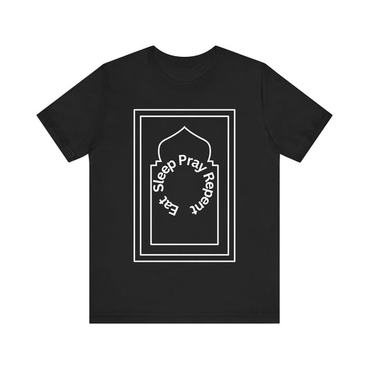Eat Sleep Pray Repent Islamic Clothing