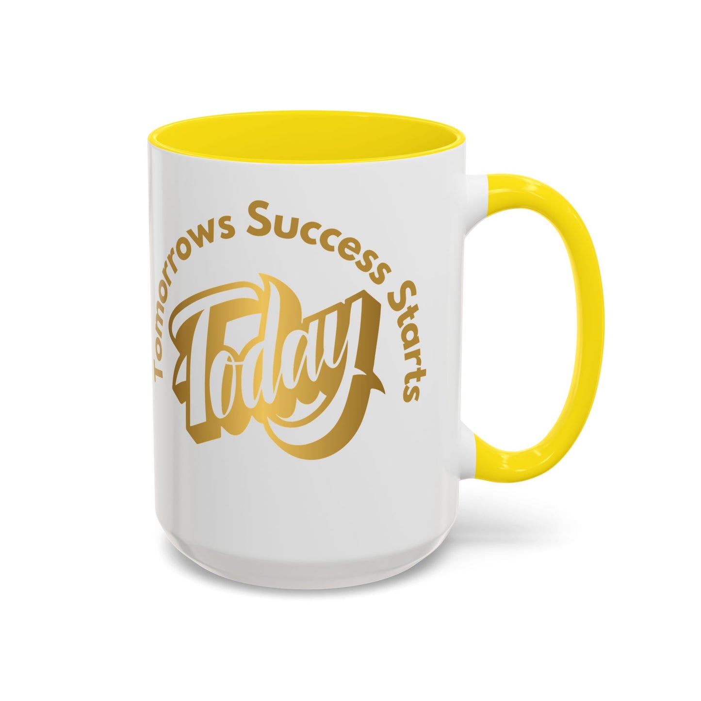 Inspirational Accent Coffee Mug - "Tomorrow's Success Starts Today" - Motivational Gift for Coffee Lovers Gym Motivation Mug
