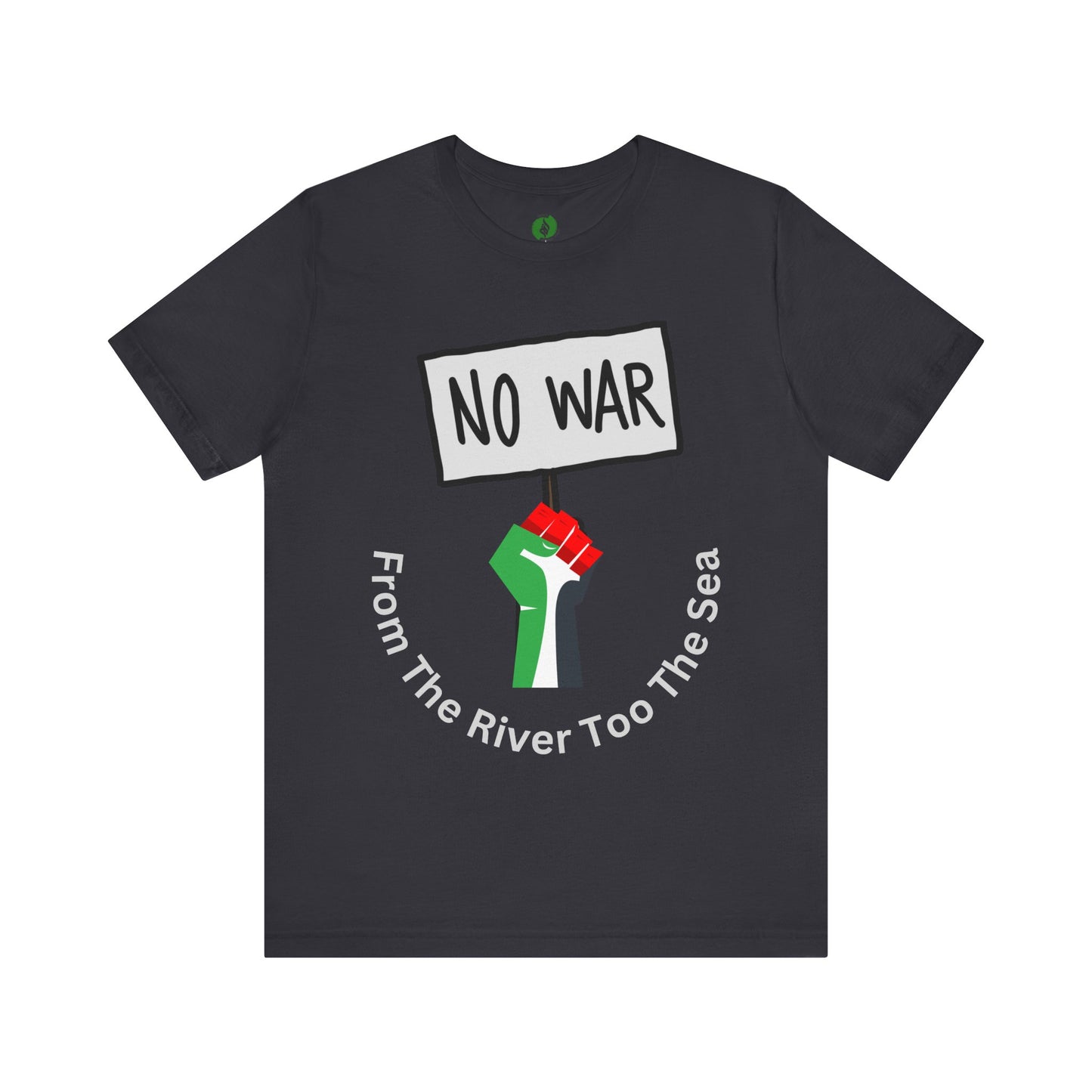 No War Unisex Jersey Tee - Activist Statement Shirt Muslim Clothing