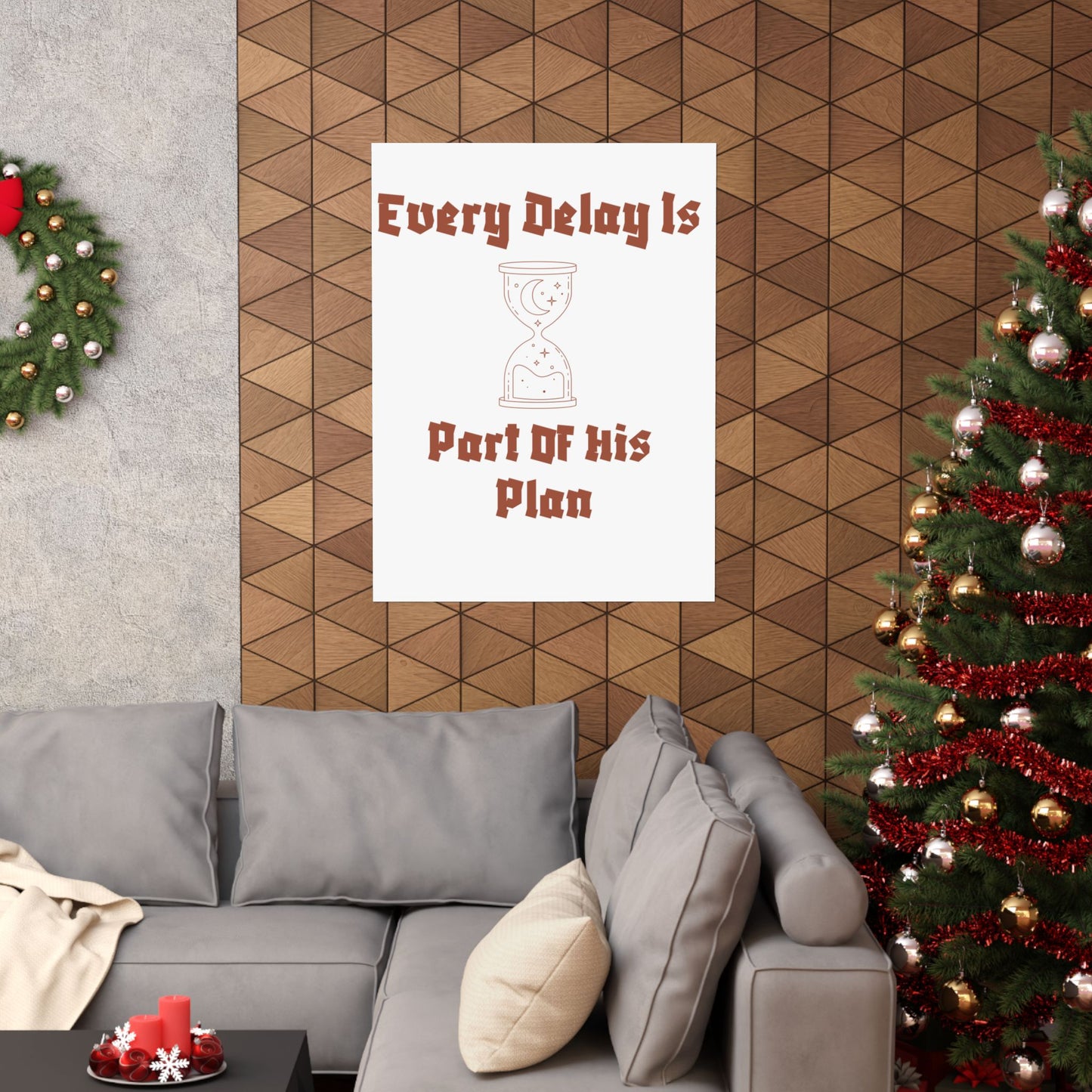Inspirational Matte Vertical Poster - "Every Delay Is Part Of His Plan" Islamic Artwork Poster