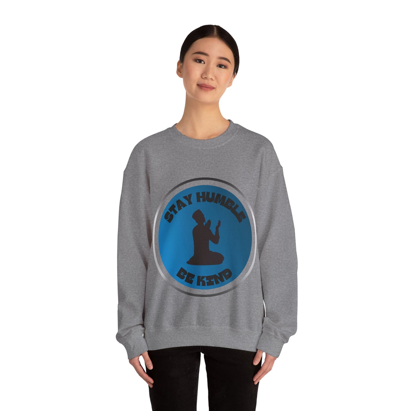 Stay Humble Be Kind Crewneck Sweatshirt - Unisex Inspirational Apparel Muslim Street Clothing