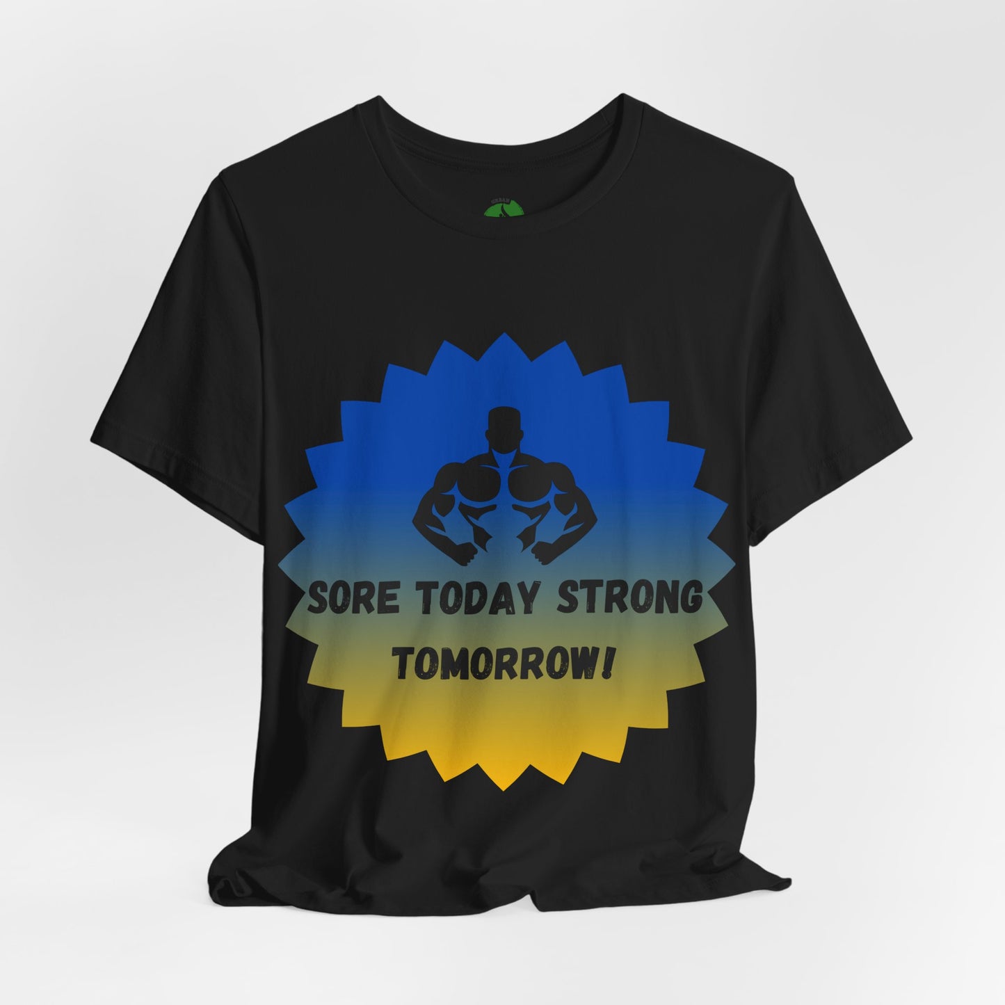 Motivational Fitness Tee - 'Sore Today Strong Tomorrow' Unisex Short Sleeve Shirt