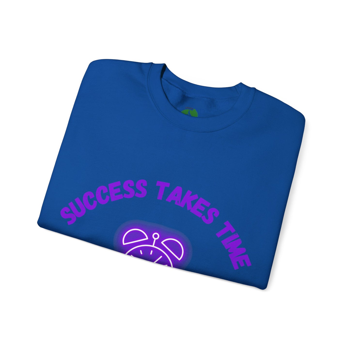 Motivational Crewneck Sweatshirt - 'Success Takes Time but It's Coming!'