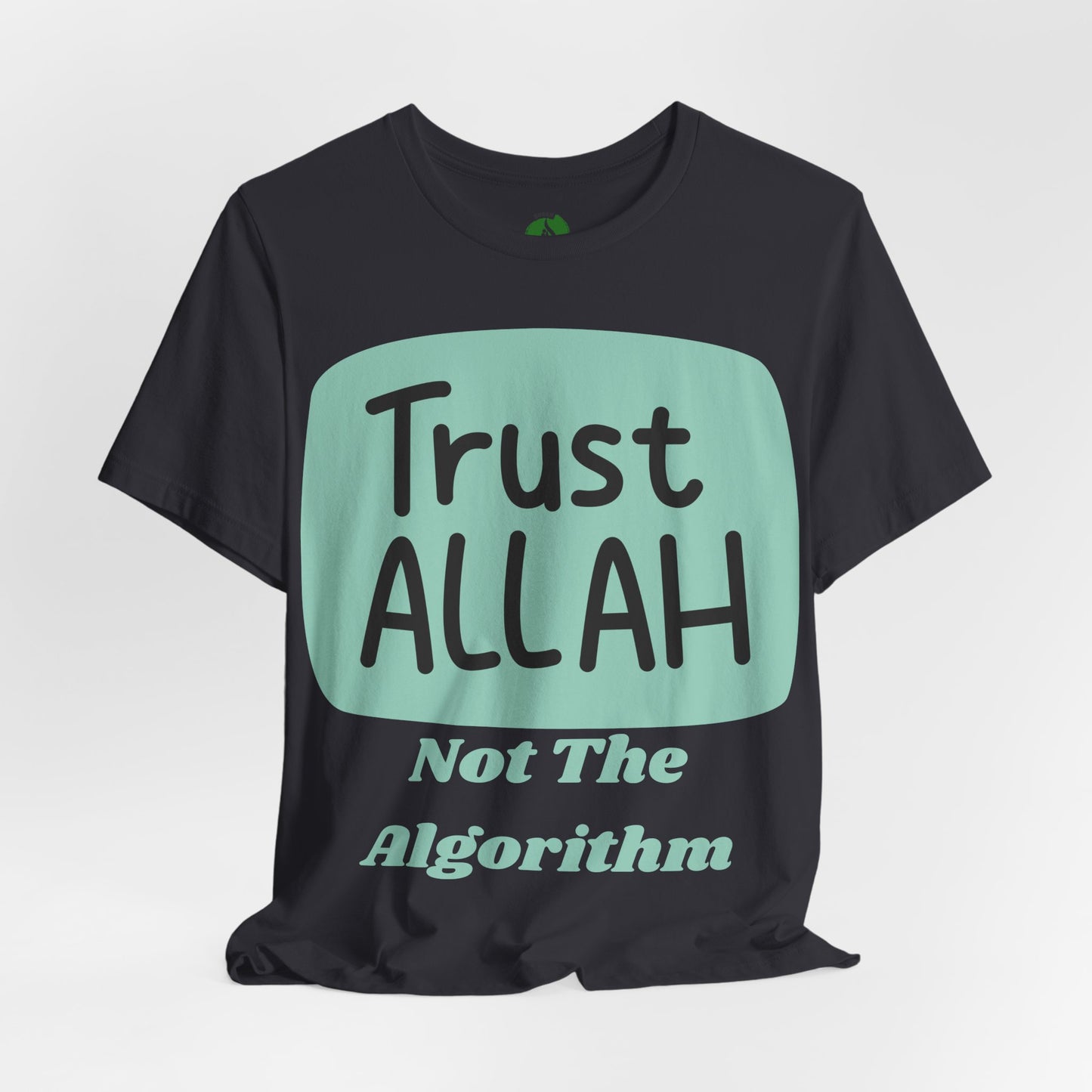 Trust Allah Graphic Unisex Tee - Spirituality & Faith Inspired Shirt