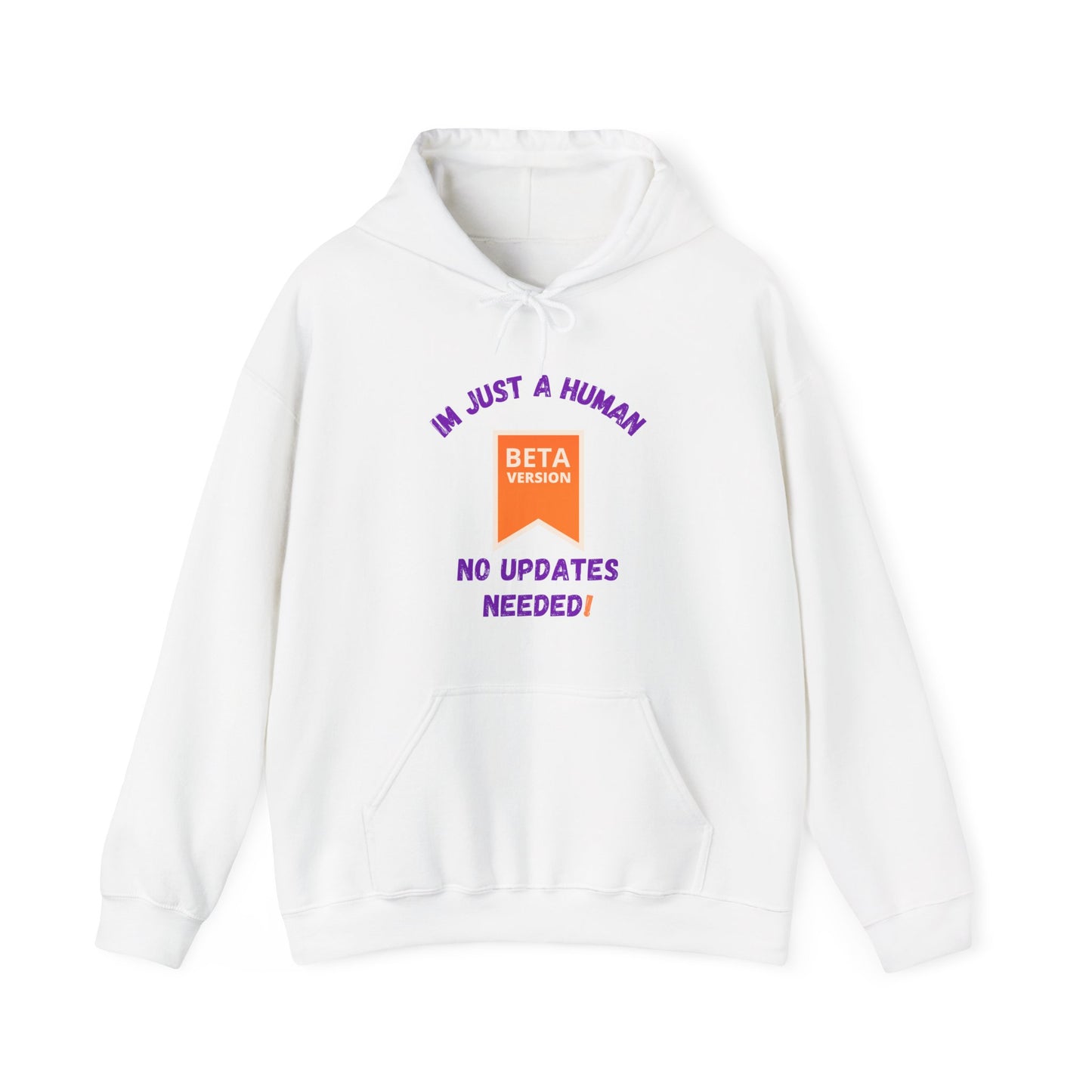 Human Beta Version Hoodie - Funny Unisex Sweatshirt for Everyday Comfort