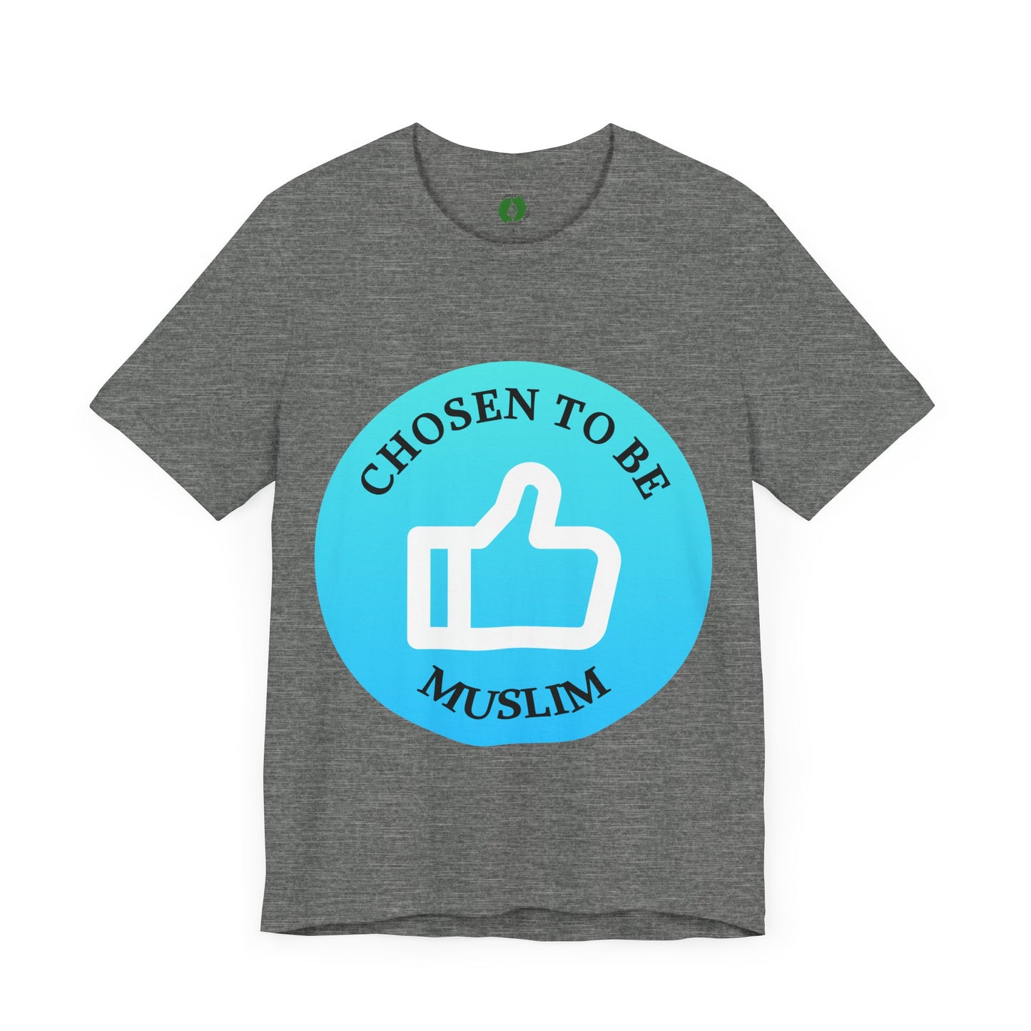 Chosen to Be Muslim Tee - Unisex Short Sleeve Jersey Shirt Islamic Streetwear T Shirt