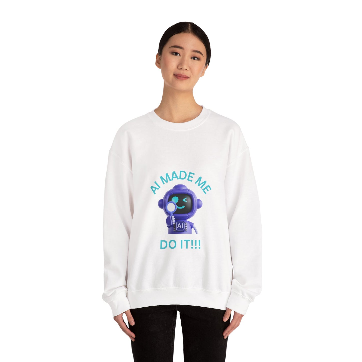Funny AI Quote Sweatshirt — Humorous Tech Crewneck