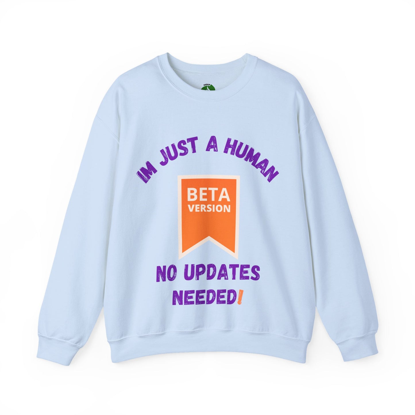Unisex Crewneck Sweatshirt - 'Beta Version: I'm Just a Human'