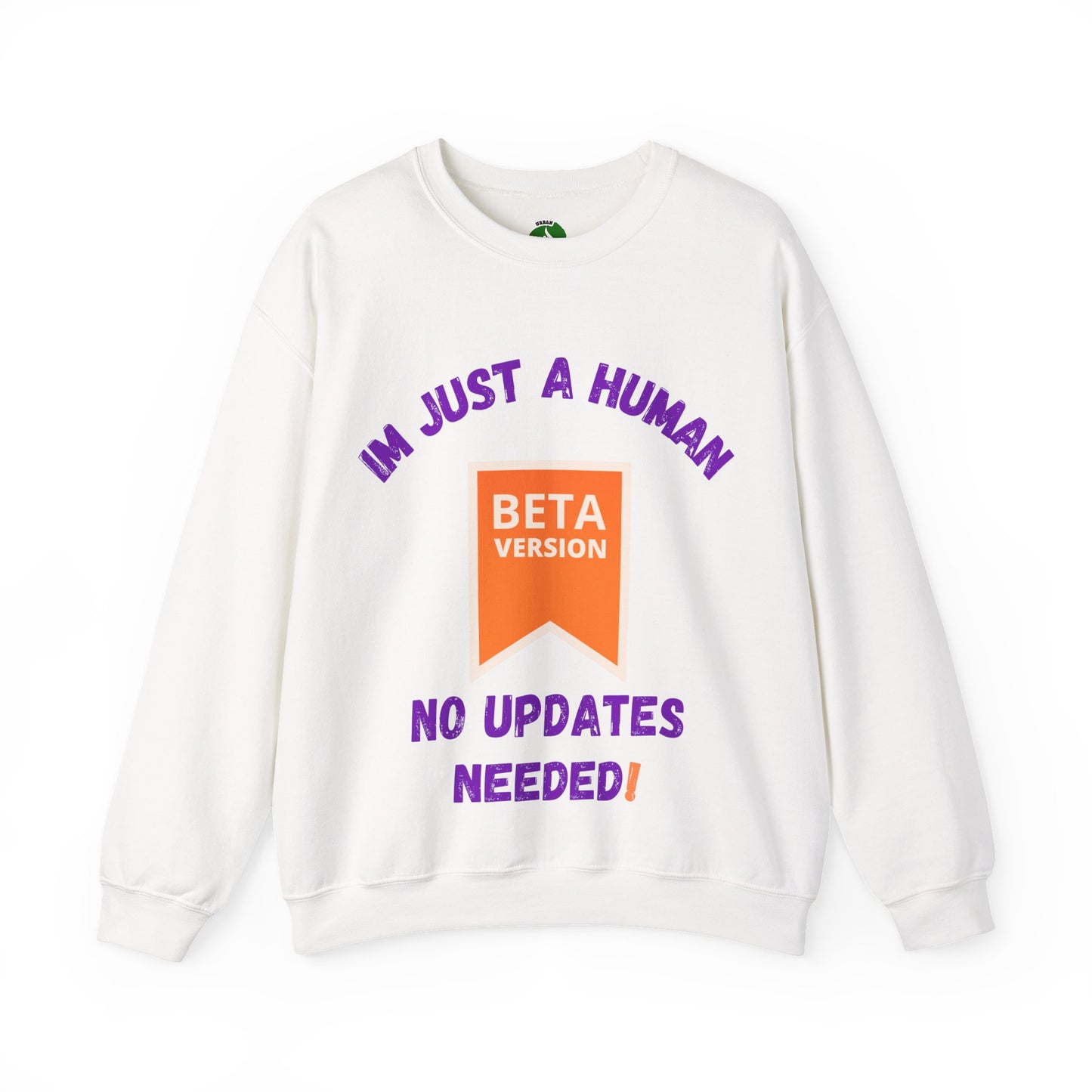 Unisex Crewneck Sweatshirt - 'Beta Version: I'm Just a Human'